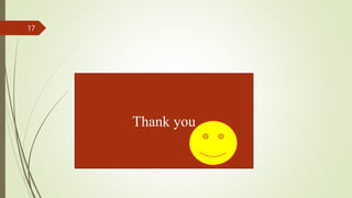 17
Thank you
 