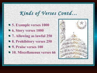 Kinds of Verses Contd… <ul><li>5. Example verses 1000  </li></ul><ul><li>6. Story verses 1000  </li></ul><ul><li>7. Allowi...