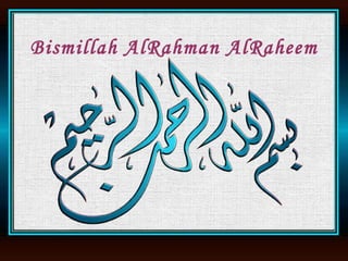 Bismillah AlRahman AlRaheem 