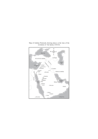 Map of Arabian Peninsula showing places at the time of the
            revelation of the Quran, 610-632.

                                  N

                              W       E

                                  S
 