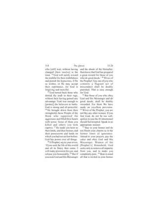 íïè                           Ì¸» Ï«®¿²                           ííæîì
©¸± Å-¬·´´Ã ©¿·¬ô ©·¬¸±«¬ ¸¿ª·²¹      ¿²¼ ¬¸» ¿¾±¼» ±º ¬¸» Ø»®»¿º¬»®ô
½¸¿²¹»¼ Å¬¸»·® ®»-±´ª»Ã ·² ¬¸»        ¬¸»² µ²±© ¬¸¿¬ Ù±¼ ¸¿- °®»°¿®»¼
´»¿-¬ò îì Ù±¼ ©·´´ -«®»´§ ®»©¿®¼      ¿ ¹®»¿¬ ®»©¿®¼ º±® ¬¸±-» ±º §±«
¬¸» ¬®«¬¸º«´ º±® ¬¸»·® ¬®«¬¸º«´²»--   ©¸± ¼± ¹±±¼ ¼»»¼-òŽ íð É·ª»- ±º
¿²¼ °«²·-¸ ¬¸» ¸§°±½®·¬»-ô ·º Ø»      ¬¸» Ð®±°¸»¬ÿ ß²§ ±²» ±º §±« ©¸±
-± ©·-¸»-ô ±® Ø» ³¿§ ¿½½»°¬           ½±³³·¬- ¿ º´¿¹®¿²¬ ¿½¬ ±º
¬¸»·® ®»°»²¬¿²½»ô º±® Ù±¼ ·-          ³·-½±²¼«½¬ -¸¿´´ ¾» ¼±«¾´§
º±®¹·ª·²¹ ¿²¼ ³»®½·º«´ò               °«²·-¸»¼ò Ì¸¿¬ ·- »¿-§ »²±«¹¸
   îë
      Ù±¼ ¬«®²»¼ ¾¿½µ ¬¸±-» ©¸±       º±® Ù±¼ò
¼»²·»¼ ¬¸» ¬®«¬¸ ·² ¬¸»·® ®¿¹»ô          íï
                                            Þ«¬ ¬¸±-» ±º §±« ©¸± ±¾»§
©·¬¸±«¬ ¬¸»·® ¸¿ª·²¹ ¹¿·²»¼ ¿²§       Ù±¼ ¿²¼ Ø·- Ó»--»²¹»® ¿²¼ ¼±
¿¼ª¿²¬¿¹»ò Ù±¼ ©¿- »²±«¹¸ ¬±          ¹±±¼ ¼»»¼-ô -¸¿´´ ¾» ¼±«¾´§
Å°®±¬»½¬Ã ¬¸» ¾»´·»ª»®- ·² ¾¿¬¬´»ò    ®»©¿®¼»¼ò Ú±® ¬¸»³ É» ¸¿ª»
Ù±¼ ·- -¬®±²¹ ¿²¼ ¿´´ó°±©»®º«´ò       ³¿¼» ¿² »¨½»´´»²¬ °®±ª·-·±²ò
îê                                    íî
   Ø» ¾®±«¹¸¬ ¼±©² º®±³ ¬¸»·®            É·ª»- ±º ¬¸» Ð®±°¸»¬ô §±« ¿®»
-¬®±²¹¸±´¼- ¬¸±-» Ð»±°´» ±º ¬¸»       ²±¬ ´·µ» ¿²§ ±¬¸»® ©±³»²ò ×º §±«
Þ±±µ ©¸± -«°°±®¬»¼ ¬¸»                º»¿® Ù±¼ô ¼± ²±¬ ¾» ¬±± -±º¬ó
¿¹¹®»--±®- ¿²¼ º·´´»¼ ¬¸»·® ¸»¿®¬-    -°±µ»² ·² ½¿-» ¬¸» ·´´ó·²¬»²¬·±²»¼
©·¬¸ ¬»®®±®ò Í±³» ±º ¬¸»³ §±«         -¸±«´¼ º»»´ ¬»³°¬»¼ò Í°»¿µ ·² ¿²
µ·´´»¼ ¿²¼ ±¬¸»®- §±« ¬±±µ            ¿°°®±°®·¿¬» ³¿²²»®ò
½¿°¬·ª»ò îé Ø» ³¿¼» §±« ¸»·®- ¬±         íí
                                            Í¬¿§ ·² §±«® ¸±³»- ¿²¼ ¼±
¬¸»·® ´¿²¼-ô ¿²¼ ¬¸»·® ¸±«-»-ô ¿²¼    ²±¬ º´¿«²¬ §±«® ½¸¿®³- ¿- ·² ¬¸»
¬¸»·® °±--»--·±²- ¿²¼ ´¿²¼- ±²        º±®³»® ¬·³»- ±º ·¹²±®¿²½»ò
©¸·½¸ §±« ¸¿¼ ²±¬ -»¬ º±±¬ ¾»º±®»ò    ß¬¬»²¼ ¬± §±«® °®¿§»®-ô °¿§ ¬¸»
Ù±¼ ¸¿- °±©»® ±ª»® ¿´´ ¬¸·²¹-ò        ¦¿µ¿¬ ¿²¼ ±¾»§ Ù±¼ ¿²¼ Ø·-
   îè
      Ñ Ð®±°¸»¬ô -¿§ ¬± §±«® ©·ª»-ô   Ó»--»²¹»®ò É±³»² ±º ¬¸»
•×º §±« -»»µ ¬¸» ´·º» ±º ¬¸·- ©±®´¼   ÅÐ®±°¸»¬Ž-Ã Ø±«-»¸±´¼ô Ù±¼
¿²¼ ¿´´ ·¬- º·²»®§ ¬¸»² ½±³»ô ×       -»»µ- ±²´§ ¬± ®»³±ª» ¿´´ ·³°«®·¬§
©·´´ ³¿µ» °®±ª·-·±² º±® §±«ô ¿²¼      º®±³ §±«ô ¿²¼ ¬± ³¿µ» §±«
®»´»¿-» §±« ¸±²±«®¿¾´§ò îç Þ«¬ ·º     ½±³°´»¬»´§ °«®»ò íì Þ»¿® ·² ³·²¼
§±« -»»µ Ù±¼ ¿²¼ Ø·- Ó»--»²¹»®        ¿´´ ¬¸¿¬ ·- ®»½·¬»¼ ·² §±«® ¸±³»-
 