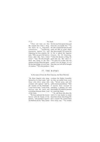 íéæïî                           Ì¸» Î¿²µ-                           ííé
    éé
     Ü±»- ²±¬ ³¿² -»» ¬¸¿¬             º·®» º±® §±« º®±³ ¹®»»² ¬®»»- ¿²¼
É» ½®»¿¬»¼ ¸·³ º®±³ ¿ ¼®±°ò            º®±³ ¬¸·- §±« µ·²¼´» º·®»òŽ èï ×-
Ç»¬ ¬¸»®» ¸» ·-ô º´¿¹®¿²¬´§            Ø» ©¸± ½®»¿¬»¼ ¬¸» ¸»¿ª»²- ¿²¼
                     éè
½±²¬»²¬·±«-ô            °®±¼«½·²¹      »¿®¬¸ ²±¬ ¿¾´» ¬± ½®»¿¬» ±¬¸»®-
¿®¹«³»²¬- ¿¹¿·²-¬ Ë-ô ¿²¼              ´·µ» ¬¸»-» °»±°´»á Ñº ½±«®-» Ø»
º±®¹»¬¬·²¹ ¸·- ±©² ½®»¿¬·±²ò Ø»        ·-ÿ Ø» ·- ·²¼»»¼ ¬¸» Í«°®»³»
¿-µ-ô •É¸± ½¿² ¹·ª» ´·º» ¾¿½µ ¬±       Ý®»¿¬±®ô ¬¸» ß´´ Õ²±©·²¹æ
                                       èî
¾±²»- ¿º¬»® ¬¸»§ ¸¿ª» ®±¬¬»¼              ©¸»² Ø» ¼»½®»»- ¿ ¬¸·²¹ô Ø»
¿©¿§áŽ éç Í¿§ô •Ø» ©¸± ¾®±«¹¸¬         ²»»¼ ±²´§ -¿§ô •Þ»ÿŽ ¿²¼ ·¬ ·-ò
                                       èí
¬¸»³ ·²¬± ¾»·²¹ ·² ¬¸» º·®-¬              Í± ¹´±®§ ¾» ¬± Ø·³ ©¸± ¸¿-
·²-¬¿²½» ©·´´ ¹·ª» ¬¸»³ ´·º» ¿¹¿·²æ    ½±²¬®±´ ±ª»® ¿´´ ¬¸·²¹-ò ×¬ ·- ¬±
Ø» ¸¿- µ²±©´»¼¹» ±º »ª»®§ ¬§°»         Ø·³ ¬¸¿¬ §±« ©·´´ ¿´´ ¾» ¾®±«¹¸¬
±º ½®»¿¬·±²æ èð Ø» ©¸± °®±¼«½»-        ¾¿½µò


                        íéò ÌØÛ ÎßÒÕÍ

         ×² ¬¸» ²¿³» ±º Ù±¼ô ¬¸» Ó±-¬ Ù®¿½·±«-ô ¬¸» Ó±-¬ Ó»®½·º«´
ï
  Þ§ ¬¸±-» Å¿²¹»´-Ã ©¸± ®¿²¹»          ±ª»®¸»¿® ¬¸» Ø·¹¸»® ß--»³¾´§
¬¸»³-»´ª»- ·² ½´±-» ®¿²µ- î ¿²¼        º±® ¬¸»§ ¿®» °»´¬»¼ º®±³ »ª»®§
¬¸±-» ©¸± ¼®·ª» ¿©¿§ Å¬¸»              -·¼»ô ç ¼®·ª»² ¿©¿§ô ¿²¼ ©·´´
©·½µ»¼Ã ©·¬¸ ®»°®±±º í ¿²¼ ¾§          -«ºº»® »¬»®²¿´ °«²·-¸³»²¬ò ïð Þ«¬
¬¸» ®»½·¬»®- ±º ¬¸» Î»³·²¼»®æ          ·º ¿²§±²» ¼±»- -«½½»»¼ ·²
ì
  §±«® Ù±¼ ·- Ñ²»ô ë Ô±®¼ ±º ¬¸»       -²¿¬½¸·²¹ ¿ ¹´·³°-» Å±º -«½¸
¸»¿ª»²- ¿²¼ ¬¸» »¿®¬¸ ¿²¼              µ²±©´»¼¹»Ãô ¸» -¸¿´´ ¾» °«®-«»¼
»ª»®§¬¸·²¹ ¾»¬©»»² ¬¸»³å Ô±®¼          ¾§ ¿ °·»®½·²¹ º´¿³»ò
±º ¬¸» Û¿-¬-ò                             ïï
                                             Í±ô ¿-µ ¬¸±-» ©¸± ¼»²§ ¬¸»
   ê
     É» ¸¿ª» ¿¼±®²»¼ ¬¸» ´±©»-¬        ¬®«¬¸ ·º ·¬ ©¿- ¸¿®¼»® ¬± ½®»¿¬»
¸»¿ª»² ©·¬¸ ¬¸» ¾»¿«¬§ ±º ¬¸»          ¬¸»³ ¬¸¿² ¿´´ ¬¸» ±¬¸»® ¬¸·²¹- É»
°´¿²»¬-å é ¿²¼ ¹«¿®¼»¼ ·¬ ¿¹¿·²-¬      ¸¿ª» ½®»¿¬»¼á É» ½®»¿¬»¼ ¬¸»³
¿´´ ®»¾»´´·±«- ¼»ª·´-æ è ¬¸»§ ½¿²²±¬   º®±³ -¬·½µ§ ½´¿§ò ïî Ò± ©±²¼»®
 