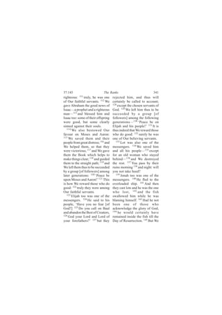 íéæïìë                        Ì¸» Î¿²µ-                            íìï
®·¹¸¬»±«-æ ïïï ¬®«´§ô ¸» ©¿- ±²»      ®»¶»½¬»¼ ¸·³ô ¿²¼ ¬¸«- ©·´´
±º Ñ«® º¿·¬¸º«´ -»®ª¿²¬-ò ïïî É»      ½»®¬¿·²´§ ¾» ½¿´´»¼ ¬± ¿½½±«²¬å
¹¿ª» ß¾®¿¸¿³ ¬¸» ¹±±¼ ²»©- ±º         ïîè
                                          »¨½»°¬ ¬¸» ½¸±-»² -»®ª¿²¬- ±º
×-¿¿½‰¿ °®±°¸»¬ ¿²¼ ¿ ®·¹¸¬»±«-       Ù±¼ò ïîç É» ´»º¬ ¸·³ ¬¸«- ¬± ¾»
³¿²‰ïïí ¿²¼ ¾´»--»¼ ¸·³ ¿²¼           -«½½»»¼»¼ ¾§ ¿ ¹®±«° Å±º
×-¿¿½ ¬±±æ -±³» ±º ¬¸»·® ±ºº-°®·²¹    º±´´±©»®-Ã ¿³±²¹ ¬¸» º±´´±©·²¹
©»®» ¹±±¼ô ¾«¬ -±³» ½´»¿®´§           ¹»²»®¿¬·±²-‰ïíð •Ð»¿½» ¾» ±²
-·²²»¼ ¿¹¿·²-¬ ¬¸»·® -±«´-ò           Û´·¶¿¸ ¿²¼ ¸·- °»±°´»ÿŽ ïíï ×¬ ·-
   ïïì
       É» ¿´-± ¾»-¬±©»¼ Ñ«®           ¬¸«- ·²¼»»¼ ¬¸¿¬ É» ®»©¿®¼ ¬¸±-»
º¿ª±«® ±² Ó±-»- ¿²¼ ß¿®±²æ            ©¸± ¼± ¹±±¼æ ïíî -«®»´§ ¸» ©¿-
ïïë
    É» -¿ª»¼ ¬¸»³ ¿²¼ ¬¸»·®           ±²» ±º Ñ«® ¾»´·»ª·²¹ -»®ª¿²¬-ò
°»±°´» º®±³ ¹®»¿¬ ¼·-¬®»--å ïïê ¿²¼     ïíí
                                            Ô±¬ ©¿- ¿´-± ±²» ±º ¬¸»
É» ¸»´°»¼ ¬¸»³ô -± ¬¸¿¬ ¬¸»§          ³»--»²¹»®-ò ïíì É» -¿ª»¼ ¸·³
©»®» ª·½¬±®·±«-å ïïé ¿²¼ É» ¹¿ª»      ¿²¼ ¿´´ ¸·- °»±°´»‰ïíë »¨½»°¬
¬¸»³ ¬¸» Þ±±µ ©¸·½¸ ¸»´°- ¬±          º±® ¿² ±´¼ ©±³¿² ©¸± -¬¿§»¼
³¿µ» ¬¸·²¹- ½´»¿®å ïïè ¿²¼ ¹«·¼»¼     ¾»¸·²¼‰ïíê ¿²¼ É» ¼»-¬®±§»¼
¬¸»³ ¬± ¬¸» -¬®¿·¹¸¬ °¿¬¸å ïïç ¿²¼    ¬¸» ®»-¬ò ïíé Ç±« °¿-- ¾§ ¬¸»·®
É» ´»º¬ ¬¸»³ ¬¸«- ¬± ¾» -«½½»»¼»¼     ®«·²- ³±®²·²¹ ïíè ¿²¼ ²·¹¸¬æ ©·´´
¾§ ¿ ¹®±«° Å±º º±´´±©»®-Ã ¿³±²¹       §±« ²±¬ ¬¿µ» ¸»»¼á
´¿¬»® ¹»²»®¿¬·±²-æ ïîð •Ð»¿½» ¾»        ïíç
                                            Ö±²¿¸ ¬±± ©¿- ±²» ±º ¬¸»
«°±² Ó±-»- ¿²¼ ß¿®±²ÿŽ ïîï Ì¸·-       ³»--»²¹»®-ò ïìð Ø» º´»¼ ¬± ¬¸»
·- ¸±© É» ®»©¿®¼ ¬¸±-» ©¸± ¼±         ±ª»®´±¿¼»¼ -¸·°ò ïìï ß²¼ ¬¸»²
¹±±¼æ ïîî ¬®«´§ ¬¸»§ ©»®» ¿³±²¹       ¬¸»§ ½¿-¬ ´±¬- ¿²¼ ¸» ©¿- ¬¸» ±²»
Ñ«® º¿·¬¸º«´ -»®ª¿²¬-ò                ©¸± ´±-¬ô ïìî ¿²¼ ¬¸» º·-¸
   ïîí
       Û´·¶¿¸ ¬±± ©¿- ±²» ±º ¬¸»      -©¿´´±©»¼ ¸·³ ©¸·´» ¸» ©¿-
³»--»²¹»®-ò ïîì Ø» -¿·¼ ¬± ¸·-        ¾´¿³·²¹ ¸·³-»´ºò ïìí Ø¿¼ ¸» ²±¬
°»±°´»ô •Ø¿ª» §±« ²± º»¿® Å±º         ¾»»² ±²» ±º ¬¸±-» ©¸±
Ù±¼áÃ ïîë Ü± §±« ½¿´´ ±² Þ¿¿´         ¿½µ²±©´»¼¹» ¬¸» ¹´±®§ ±º Ù±¼ô
¿²¼ ¿¾¿²¼±² ¬¸» Þ»-¬ ±º Ý®»¿¬±®-ô     ïìì ¸» ©±«´¼ ½»®¬¿·²´§ ¸¿ª»
ïîê
    Ù±¼ §±«® Ô±®¼ ¿²¼ Ô±®¼ ±º         ®»³¿·²»¼ ·²-·¼» ¬¸» º·-¸ ¬·´´ ¬¸»
§±«® º±®»º¿¬¸»®-áŽ ïîé ¾«¬ ¬¸»§       Ü¿§ ±º Î»-«®®»½¬·±²ò ïìë Þ«¬ É»
 