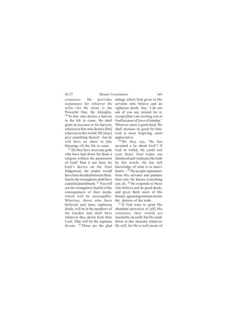 ìîæîé                  Ó«¬«¿´ Ý±²-«´¬¿¬·±²                        íêç
½®»¿¬«®»-æ       Ø»      °®±ª·¼»-   ¬·¼·²¹- ©¸·½¸ Ù±¼ ¹·ª»- ¬± Ø·-
-«-¬»²¿²½» º±® ©¸±»ª»® Ø»           -»®ª¿²¬- ©¸± ¾»´·»ª» ¿²¼ ¼±
©·´´-‰º±® Ø» ¿´±²» ·- ¬¸»           ®·¹¸¬»±«- ¼»»¼-ò Í¿§ô •× ¼± ²±¬
Ð±©»®º«´ Ñ²»ô ¬¸» ß´³·¹¸¬§ò         ¿-µ ±º §±« ¿²§ ®»©¿®¼ º±® ·¬ô
îð
   Ì± ¸·³ ©¸± ¼»-·®»- ¿ ¸¿®ª»-¬     »¨½»°¬ Å¬¸¿¬ × ¿³ ·²ª·¬·²¹ §±« ¬±
·² ¬¸» ´·º» ¬± ½±³»ô É» -¸¿´´       Ù±¼ ¾»½¿«-» ±ºÃ ´±ª» ±º µ·²-¸·°òŽ
¹®¿²¬ ¿² ·²½®»¿-» ·² ¸·- ¸¿®ª»-¬å   É¸±»ª»® »¿®²- ¿ ¹±±¼ ¼»»¼ô É»
©¸»®»¿- ¬± ¸·³ ©¸± ¼»-·®»- Å¾«¬Ã    -¸¿´´ ·²½®»¿-» ·¬- ¹±±¼ º±® ¸·³å
¿ ¸¿®ª»-¬ ·² ¬¸·- ©±®´¼ô É» Å³¿§Ã   Ù±¼ ·- ³±-¬ º±®¹·ª·²¹ô ³±-¬
¹·ª» -±³»¬¸·²¹ ¬¸»®»±º‰¾«¬ ¸»       ¿°°®»½·¿¬·ª»ò
©·´´ ¸¿ª» ²± -¸¿®» ·² Å¬¸»             îì
                                          Ü± ¬¸»§ -¿§ô •Ø» ¸¿-
¾´»--·²¹- ±ºÃ ¬¸» ´·º» ¬± ½±³»ò     ·²ª»²¬»¼ ¿ ´·» ¿¾±«¬ Ù±¼Žá ×º
   îï
      Ü± ¬¸»§ ¸¿ª» ¿--±½·¿¬» ¹±¼-   Ù±¼ -± ©·´´»¼ô Ø» ½±«´¼ -»¿´
©¸± ¸¿ª» ´¿·¼ ¼±©² º±® ¬¸»³ ¿       §±«® ¸»¿®¬ò Ù±¼ ©·°»- ±«¬
®»´·¹·±² ©·¬¸±«¬ ¬¸» °»®³·--·±²     º¿´-»¸±±¼ ¿²¼ ª·²¼·½¿¬»- ¬¸» ¬®«¬¸
±º Ù±¼á Ø¿¼ ·¬ ²±¬ ¾»»² º±®         ¾§ Ø·- ©±®¼-ò Ø» ¸¿- º«´´
Ù±¼Ž- ¼»½®»» ±² ¬¸» º·²¿´           µ²±©´»¼¹» ±º ©¸¿¬ ·- ·² ³»²Ž-
Ö«¼¹»³»²¬ô ¬¸» ³¿¬¬»® ©±«´¼         ¸»¿®¬-‰îë Ø» ¿½½»°¬- ®»°»²¬¿²½»
¸¿ª» ¾»»² ¼»½·¼»¼ ¾»¬©»»² ¬¸»³ò     º®±³ Ø·- -»®ª¿²¬- ¿²¼ °¿®¼±²-
Í«®»´§ ¬¸» ©®±²¹¼±»®- -¸¿´´ ¸¿ª»    ¬¸»·® -·²-ò Ø» µ²±©- »ª»®§¬¸·²¹
¿ °¿·²º«´ °«²·-¸³»²¬ò îî Ç±« ©·´´   §±« ¼±ò îê Ø» ®»-°±²¼- ¬± ¬¸±-»
-»» ¬¸» ©®±²¹¼±»®- º»¿®º«´ ±º ¬¸»   ©¸± ¾»´·»ª» ¿²¼ ¼± ¹±±¼ ¼»»¼-ô
½±²-»¯«»²½»- ±º ¬¸»·® ¼»»¼-ô        ¿²¼ ¹·ª»- ¬¸»³ ³±®» ±º Ø·-
©¸·½¸ ©·´´ ¾» ·²»-½¿°¿¾´»ò          ¾±«²¬§å ¿¹±²·¦·²¹ ¬±®³»²¬ ¿©¿·¬-
É¸»®»¿-ô ¬¸±-» ©¸± ¸¿ª»             ¬¸» ¼»²·»®- ±º ¬¸» ¬®«¬¸ò
¾»´·»ª»¼ ¿²¼ ¼±²» ®·¹¸¬»±«-            îé
                                          ×º Ù±¼ ©»®» ¬± ¹®¿²¬ Ø·-
¼»»¼-ô ©·´´ ¾» ·² ¬¸» ³»¿¼±©- ±º    ¿¾«²¼¿²¬ °®±ª·-·±² ¬± Å¿´´Ã Ø·-
¬¸» Ù¿®¼»² ¿²¼ -¸¿´´ ¸¿ª»           ½®»¿¬«®»-ô ¬¸»§ ©±«´¼ ¿½¬
©¸¿¬»ª»® ¬¸»§ ¼»-·®» º®±³ ¬¸»·®     ·²-±´»²¬´§ ±² »¿®¬¸ô ¾«¬ Ø» -»²¼-
Ô±®¼ò Ì¸¿¬ ©·´´ ¾» ¬¸» -«°®»³»      ¼±©² ·² ¼«» ³»¿-«®» ©¸¿¬»ª»®
º¿ª±«®ò îí Ì¸»-» ¿®» ¬¸» ¹´¿¼       Ø» ©·´´ô º±® Ø» ·- ©»´´ ¿©¿®» ±º
 