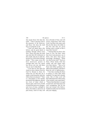 íèè                           Ì¸» Ï«®¿²                          ìéæïï
º¿¬» ¿©¿·¬- ¬¸±-» ©¸± ¼»²§ ¬¸»        ¸¿ª» ¿´´ µ·²¼- ±º º®«·¬ô ¿²¼ ©·´´
¬®«¬¸ò ïï Ì¸¿¬ ·- ¾»½¿«-» Ù±¼ ·-      ®»½»·ª» º±®¹·ª»²»-- º®±³ ¬¸»·®
¬¸» °®±¬»½¬±® ±º ¬¸» ¾»´·»ª»®-ô       Ô±®¼ò Ý¿² ¬¸±-» ©¸± »²¶±§ -«½¸
¿²¼ ¬¸±-» ©¸± ¼»²§ ¬¸» ¬®«¬¸          ¾´·-- ¾» ´·µ» ¬¸±-» ©¸± ¿¾·¼» ·²
¸¿ª» ²± °®±¬»½¬±® ¿¬ ¿´´ò             ¬¸» Ú·®» ¿²¼ ©¸± ¿®» ¹·ª»²
   ïî
      Ù±¼ ©·´´ ¿¼³·¬ ¬¸±-» ©¸±        ¾±·´·²¹ ©¿¬»® ¬± ¼®·²µ -± ¬¸¿¬ ·¬
¾»´·»ª» ¿²¼ ¼± ¹±±¼ ¼»»¼- ¬±          ¬»¿®- ¬¸»·® ¾±©»´-á
Ù¿®¼»²- ¬¸®±«¹¸ ©¸·½¸ ®·ª»®-             ïê
                                            ß³±²¹ ¬¸»³ ¿®» ¬¸±-» ©¸±
º´±©ò Ì¸±-» ©¸± ¼»²§ ¬¸» ¬®«¬¸        ´·-¬»² ¬± §±«ô ¾«¬ ¬¸»²ô ©¸»²
³¿§ ¬¿µ» ¬¸»·® º·´´ ±º °´»¿-«®» ·²    ¬¸»§ ´»¿ª» §±«® °®»-»²½»ô -¿§ ¬±
¬¸·- ©±®´¼ô ¿²¼ »¿¬ ¿- ½¿¬¬´» ¼±ô     ¬¸±-» ©¸± ¸¿ª» ¾»»² ¹·ª»²
¾«¬ ¬¸» Ú·®» ©·´´ ¾» ¬¸»·® «´¬·³¿¬»   µ²±©´»¼¹» ÅÍ½®·°¬«®»Ãô •É¸¿¬
¿¾±¼»ò ïí Ø±© ³¿²§ ¬±©²- É»           ©¿- ¬¸¿¬ ¸» ¶«-¬ -¿·¼áŒ Í«½¸ ¿®»
¸¿ª» ¼»-¬®±§»¼ô ¹®»¿¬»® ·²            ¬¸±-» ©¸±-» ¸»¿®¬- Ù±¼ ¸¿-
-¬®»²¹¬¸ ¬¸¿² §±«® ½·¬§ ©¸·½¸         -»¿´»¼ô ¿²¼ ©¸± º±´´±© ¬¸»·®
¸¿- ¼®·ª»² §±« ±«¬ô ¿²¼ ¬¸»®»         ±©² ¾¿-» ¼»-·®»-ò ïé Þ«¬ ¿- º±®
©¿- ²± ±²» ¬± ¸»´° ¬¸»³ò              ¬¸±-» ©¸± º±´´±© ¹«·¼¿²½»ô Ø»
   ïì
      Ý¿² ¬¸»² ¸» ©¸± ¬¿µ»- ¸·-       ¿¼¼- ¬± ¬¸»·® ¹«·¼¿²½»ô ¿²¼ -¸±©-
-¬¿²¼ ±² ½´»¿® »ª·¼»²½» º®±³ ¸·-      ¬¸»³ ¬¸» ©¿§ ¬± ®·¹¸¬»±«-²»--ò
Ù±¼ ¾» ´·µ»²»¼ ¬± ¬¸±-» º±®              ïè
                                            ß®» ¬¸»§ ¿©¿·¬·²¹ ¬¸» Ø±«®
©¸±³ ¬¸» »ª·´ ¬¸¿¬ ¬¸»§ ¼± ·-         ±º Ü±±³ ¬± ½±³» «°±² ¬¸»³
³¿¼» ¬± ´±±µ ¾»¿«¬·º«´ô ¿²¼ ©¸±       -«¼¼»²´§á ×¬- -·¹²- ¸¿ª» ¿´®»¿¼§
º±´´±© ¬¸»·® ±©² ¼»-·®»-á ïë Ø»®»     ½±³»ò Þ«¬ ±º ©¸¿¬ ¿ª¿·´ ©·´´
·- ¿ ¼»-½®·°¬·±² ±º ¬¸» Ù¿®¼»²        ¬¸»·® ¿¼³±²·¬·±² ¾» ¬± ¬¸»³ ©¸»²
°®±³·-»¼ ¬± ¬¸» ®·¹¸¬»±«-æ ¬¸»®»·²    ·¬ ¸¿- ¿½¬«¿´´§ ½±³» «°±² ¬¸»³á
¿®» ®·ª»®- ±º ©¿¬»® ©¸·½¸ ·-          ïç
                                         Õ²±© ¬¸»² ¬¸¿¬ ¬¸»®» ·- ²± ¹±¼
º±®»ª»® °«®»å ¿²¼ ®·ª»®- ±º ³·´µ      »¨½»°¬ Ù±¼ò ß-µ º±®¹·ª»²»-- º±®
±º ©¸·½¸ ¬¸» ¬¿-¬» ²»ª»® ½¸¿²¹»-å     §±«® ©®±²¹¼±·²¹ô ¿²¼ º±® ¬¸»
¿²¼ ®·ª»®- ±º ©·²»ô ¿ ¼»´·¹¸¬ ¬±      ³»² ¿²¼ ©±³»² ©¸± ¾»´·»ª»ò
¬¸±-» ©¸± ¼®·²µ ·¬ô ¿²¼ ®·ª»®- ±º     Ù±¼ µ²±©- ¾±¬¸ §±«® ³±ª»³»²¬-
°«®» ¸±²»§ò ß²¼ ·² ·¬ ¬¸»§ ©·´´       ¿²¼ §±«® ´±¼¹·²¹ò
 