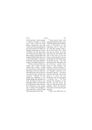 ìèæïë                           Ê·½¬±®§                           íçï
»ª·´- º®±³ ¬¸»³‰¬¸¿¬ ·-ô ·²¼»»¼ô        ïï
                                           Ì¸±-» ¼»-»®¬ ß®¿¾- ©¸±
¿ -«°®»³» ¬®·«³°¸ ·² Ù±¼Ž-            ®»³¿·²»¼ ¾»¸·²¼ ©·´´ -¿§ ¬± §±«ô
»§»-‰ê ¿²¼ -± ¬¸¿¬ Ø» ³·¹¸¬           •Ñ«® ¾»´±²¹·²¹- ¿²¼ ±«® º¿³·´·»-
°«²·-¸ ¸§°±½®·¬·½¿´ ³»² ¿²¼           µ»°¬ «- ±½½«°·»¼ô -± ¿-µ
©±³»² ¿- ©»´´ ¿- ¬¸» °±´§¬¸»·-¬-      º±®¹·ª»²»-- º±® «-òŽ Ì¸»§ ©·´´
³»² ¿²¼ ©±³»² ©¸± ¬¸·²µ »ª·´          -¿§ ©·¬¸ ¬¸»·® ¬±²¹«»- ©¸¿¬ ·-
¬¸±«¹¸¬- ¿¾±«¬ Ù±¼å ¿² »ª·´ ¬«®²      ²±¬ ·² ¬¸»·® ¸»¿®¬-ò Í¿§ô •É¸±
±º º±®¬«²» ©·´´ º¿´´ «°±² ¬¸»³ô       ¬¸»² ¸¿- ¿²§ °±©»® ¿¬ ¿´´ Å¬±
º±® Ù±¼ ¸¿- ¾»½±³» ¿²¹®§ ©·¬¸         ·²¬»®ª»²»Ã ±² §±«® ¾»¸¿´º ©·¬¸
¬¸»³ô ¿²¼ ¸¿- ®»¶»½¬»¼ ¬¸»³ ¿²¼       Ù±¼ô ·º Ø·- ©·´´ ·- ¬± ¼± §±«
°®»°¿®»¼ Ø»´´ º±® ¬¸»³ò Ø±© »ª·´      ¸¿®³ô ±® ·º Ø» ·²¬»²¼- ¬± ¼± §±«
·- -«½¸ ¿ ¼»-¬·²¿¬·±²ò é Ì¸» º±®½»-   ¹±±¼á ×²¼»»¼ô Ù±¼ ·- ©»´´ ¿©¿®»
±º ¸»¿ª»²- ¿²¼ »¿®¬¸ ¾»´±²¹ ¬±        ±º ¿´´ ¬¸¿¬ §±« ¼±òŽ ïî Ò±ò Ç±«
Ù±¼å Ø» ·- ¿´³·¹¸¬§ ¿²¼ ¿´´ ©·-»ò     ¬¸±«¹¸¬ ¬¸¿¬ ¬¸» Ó»--»²¹»® ¿²¼
   è
     É» ¸¿ª» -»²¬ §±« º±®¬¸ ¿- ¿      ¬¸» ¾»´·»ª»®- ©±«´¼ ²»ª»®
©·¬²»-- ¿²¼ ¿ ¾»¿®»® ±º ¹±±¼          ®»¬«®² ¬± ¬¸»·® º¿³·´·»-å ¬¸·-
¬·¼·²¹- ¿²¼ ¿ ©¿®²»®ô ç -± ¬¸¿¬       °®±-°»½¬ -»»³»¼ °´»¿-·²¹ ¬±
§±« ³¿§ ¾»´·»ª» ·² Ù±¼ ¿²¼ Ø·-        §±«® ¸»¿®¬-ô ¿²¼ §±« ½±²½»·ª»¼
Ó»--»²¹»®ô ¿²¼ ³¿§ ¸»´° ¸·³ô          »ª·´ ¬¸±«¹¸¬-ô ¿²¼ ¬¸«- ©»®»
¿²¼ ¸±²±«® ¸·³ô ¿²¼ -± ¬¸¿¬ §±«       ¼±±³»¼ ¬± °»®·-¸ò ïí Ú±® ¬¸±-»
³¿§ ¹´±®·º§ Ù±¼ ³±®²·²¹ ¿²¼           ©¸± ¼»²§ ¬¸» ¬®«¬¸ô ©¸± ¼± ²±¬
»ª»²·²¹ò ïð Þ»¸±´¼ô ¿´´ ©¸±           ¾»´·»ª» ·² Ù±¼ ¿ ²¼ Ø·-
°´»¼¹» ¬¸»·® ¿´´»¹·¿²½» ¬± §±«        Ó»--»²¹»®ô É» ¸¿ª» °®»°¿®»¼
·²¼»»¼ °´»¼¹» ¬¸»·® ¿´´»¹·¿²½» ¬±     ¿ ¾´¿¦·²¹ Ú·®»ò ïì Ì± Ù±¼
Ù±¼æ ¬¸» ¸¿²¼ ±º Ù±¼ ·- ±ª»®          ¾»´±²¹- ¬¸» µ·²¹¼±³ ±º ¬¸»
¬¸»·® ¸¿²¼-ò Ø»²½»ô ¸» ©¸± ¾®»¿µ-     ¸»¿ª»²- ¿²¼ ¬¸» »¿®¬¸ò Ø»
¸·- ±¿¬¸ô ¾®»¿µ- ·¬ ±²´§ ¬± ¸·- ±©²   º±®¹·ª»- ©¸±³ Ø» °´»¿-»-ô ¿²¼
´±--ò É¸»®»¿- ¸» ©¸± ®»³¿·²-          °«²·-¸»- ©¸±³ Ø» °´»¿-»-ò
¬®«» ¬± ©¸¿¬ ¸» ¸¿- °´»¼¹»¼ ¬±        ß²¼ Ù±¼ ·- ³±-¬ º±®¹·ª·²¹ ¿²¼
Ù±¼ô -¸¿´´ ¸¿ª» ¿ ¹®»¿¬ ®»©¿®¼        ³»®½·º«´ò
¾»-¬±©»¼ «°±² ¸·³ ¾§ Ù±¼ò               ïë
                                           É¸»² §±« Å¾»´·»ª»®-Ã -»¬
 