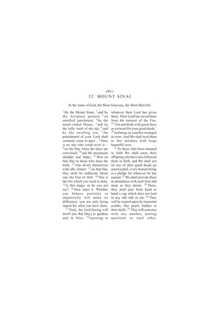 øìðï÷
                  ëîò ÓÑËÒÌ Í×Òß×
    ×² ¬¸» ²¿³» ±º Ù±¼ô ¬¸» Ó±-¬ Ù®¿½·±«-ô ¬¸» Ó±-¬ Ó»®½·º«´
ï
  Þ§ ¬¸» Ó±«²¬ Í·²¿·ô î ¿²¼ ¾§      ©¸¿¬»ª»® ¬¸»·® Ô±®¼ ¸¿- ¹·ª»²
¬¸» Í½®·°¬«®» °»²²»¼ í ±²           ¬¸»³ò Ì¸»·® Ô±®¼ ¸¿- -¿ª»¼ ¬¸»³
«²®±´´»¼ °¿®½¸³»²¬ô ì ¾§ ¬¸»        º®±³ ¬¸» ¬±®³»²¬ ±º ¬¸» Ú·®»ô
³«½¸óª·-·¬»¼ Ø±«-»ô ë ¿²¼ ¾§        ïç
                                       •Û¿¬ ¿²¼ ¼®·²µ ©·¬¸ ¹±±¼ ½¸»»®
¬¸» ´±º¬§ ª¿«´¬ ±º ¬¸» -µ§ô ê ¿²¼   ¿- ¿ ®»©¿®¼ º±® §±«® ¹±±¼ ¼»»¼-ôŽ
¾§ ¬¸» -©»´´·²¹ -»¿ô é ¬¸»          îð
                                       ®»½´·²·²¹ ±² ½±«½¸»- ¿®®¿²¹»¼
°«²·-¸³»²¬ ±º §±«® Ô±®¼ -¸¿´´       ·² ®±©-ò ß²¼ É» -¸¿´´ ©»¼ ¬¸»³
½»®¬¿·²´§ ½±³» ¬± °¿--‰ è ¬¸»®»     ¬± º¿·® ³¿·¼»²- ©·¬¸ ´¿®¹»
·- ²± ±²» ©¸± ½±«´¼ ¿ª»®¬ ·¬‰       ¾»¿«¬·º«´ »§»-ò
ç                                      îï
  ±² ¬¸» Ü¿§ ©¸»² ¬¸» -µ·»- ¿®»           Ì± ¬¸±-» ©¸± ¸¿ª» ¿¬¬¿·²»¼
½±²ª«´-»¼ô ïð ¿²¼ ¬¸» ³±«²¬¿·²-     ¬± º¿·¬¸ É» -¸¿´´ «²·¬» ¬¸»·®
-¸«¼¼»® ¿²¼ -¸¿µ»ò ïï É±» ±²        ±ºº-°®·²¹ ©¸± ¸¿ª» ¿´-± º±´´±©»¼
¬¸¿¬ Ü¿§ ¬± ¬¸±-» ©¸± ¼»²§ ¬¸»      ¬¸»³ ·² º¿·¬¸ô ¿²¼ É» -¸¿´´ ²±¬
¬®«¬¸ô ïî ©¸± ¼·ª»®¬ ¬¸»³-»´ª»-     ´»¬ ¿²§ ±º ¬¸»·® ¹±±¼ ¼»»¼- ¹±
©·¬¸ ·¼´» ½¸¿¬¬»®æ ïí ±² ¬¸¿¬ Ü¿§   «²®»©¿®¼»¼å »ª»®§ ¸«³¿² ¾»·²¹
¬¸»§ -¸¿´´ ¾» ®«¬¸´»--´§ ¬¸®«-¬     ·- ¿ °´»¼¹» º±® ©¸¿¬»ª»® ¸» ¸¿-
·²¬± ¬¸» Ú·®» ±º Ø»´´ò ïì Ì¸·- ·-   »¿®²»¼ò îî É» -¸¿´´ °®±ª·¼» ¬¸»³
¬¸» º·®» ©¸·½¸ §±« «-»¼ ¬± ¼»²§ò    ·² ¿¾«²¼¿²½» ©·¬¸ -«½¸ º®«·¬ ¿²¼
ïë
   ×- ¬¸·- ³¿¹·½ ±® ¼± §±« ²±¬      ³»¿¬ ¿- ¬¸»§ ¼»-·®»ò îí Ì¸»®»ô
-»»á ïê Ò±© »²¬»® ·¬ò É¸»¬¸»®       ¬¸»§ -¸¿´´ °¿-- º®±³ ¸¿²¼ ¬±
§±« ¾»¸¿ª» °¿¬·»²¬´§ ±®             ¸¿²¼ ¿ ½«° ©¸·½¸ ¼±»- ²±¬ ´»¿¼
·³°¿¬·»²¬´§ ©·´´ ³¿µ» ²±            ¬± ¿²§ ·¼´» ¬¿´µ ±® -·²ò îì Ì¸»§
¼·ºº»®»²½»æ §±« ¿®» ±²´§ ¾»·²¹      ©·´´ ¾» ©¿·¬»¼ «°±² ¾§ ·³³±®¬¿´
®»°¿·¼ º±® ©¸¿¬ §±« ¸¿ª» ¼±²»ò      §±«¬¸-ô ´·µ» °»¿®´- ¸·¼¼»² ·²
   ïé
      Ì®«´§ô ¬¸» Ù±¼óº»¿®·²¹ ©·´´   ¬¸»·® -¸»´´-ò îë Ì¸»§ ©·´´ ½±²ª»®-»
¼©»´´ Å±² ¬¸¿¬ Ü¿§Ã ·² ¹¿®¼»²-      ©·¬¸ ±²» ¿²±¬¸»®ô °«¬¬·²¹
¿²¼ ·² ¾´·--ô ïè ®»¶±·½·²¹ ·²       ¯«»-¬·±²- ¬± »¿½¸ ±¬¸»®ô
 