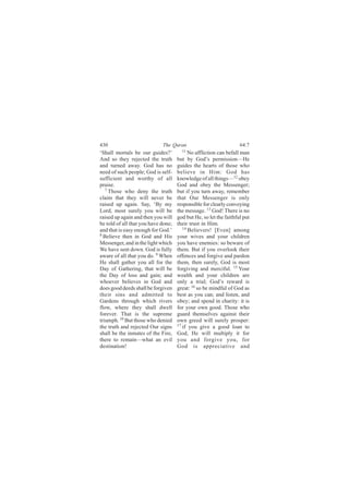 ìíð                          Ì¸» Ï«®¿²                             êìæé
•Í¸¿´´ ³±®¬¿´- ¾» ±«® ¹«·¼»-áŽ         ïï
                                           Ò± ¿ºº´·½¬·±² ½¿² ¾»º¿´´ ³¿²
ß²¼ -± ¬¸»§ ®»¶»½¬»¼ ¬¸» ¬®«¬¸       ¾«¬ ¾§ Ù±¼Ž- °»®³·--·±²‰Ø»
¿²¼ ¬«®²»¼ ¿©¿§ò Ù±¼ ¸¿- ²±          ¹«·¼»- ¬¸» ¸»¿®¬- ±º ¬¸±-» ©¸±
²»»¼ ±º -«½¸ °»±°´»å Ù±¼ ·- -»´ºó    ¾»´·»ª» ·² Ø·³æ Ù±¼ ¸¿-
-«ºº·½·»²¬ ¿²¼ ©±®¬¸§ ±º ¿´´         µ²±©´»¼¹» ±º ¿´´ ¬¸·²¹-‰ïî ±¾»§
°®¿·-»ò                              Ù±¼ ¿²¼ ±¾»§ ¬¸» Ó»--»²¹»®å
   é
     Ì¸±-» ©¸± ¼»²§ ¬¸» ¬®«¬¸        ¾«¬ ·º §±« ¬«®² ¿©¿§ô ®»³»³¾»®
½´¿·³ ¬¸¿¬ ¬¸»§ ©·´´ ²»ª»® ¾»        ¬¸¿¬ Ñ«® Ó»--»²¹»® ·- ±²´§
®¿·-»¼ «° ¿¹¿·²ò Í¿§ô •Þ§ ³§         ®»-°±²-·¾´» º±® ½´»¿®´§ ½±²ª»§·²¹
Ô±®¼ô ³±-¬ -«®»´§ §±« ©·´´ ¾»        ¬¸» ³»--¿¹»ò ïí Ù±¼ÿ Ì¸»®» ·- ²±
®¿·-»¼ «° ¿¹¿·² ¿²¼ ¬¸»² §±« ©·´´    ¹±¼ ¾«¬ Ø»ô -± ´»¬ ¬¸» º¿·¬¸º«´ °«¬
¾» ¬±´¼ ±º ¿´´ ¬¸¿¬ §±« ¸¿ª» ¼±²»å   ¬¸»·® ¬®«-¬ ·² Ø·³ò
¿²¼ ¬¸¿¬ ·- »¿-§ »²±«¹¸ º±® Ù±¼òŽ       ïì
                                           Þ»´·»ª»®-ÿ ÅÛª»²Ã ¿³±²¹
è Þ»´·»ª» ¬¸»² ·² Ù±¼ ¿²¼ Ø·-        §±«® ©·ª»- ¿²¼ §±«® ½¸·´¼®»²
Ó»--»²¹»®ô ¿²¼ ·² ¬¸» ´·¹¸¬ ©¸·½¸    §±« ¸¿ª» »²»³·»-æ -± ¾»©¿®» ±º
É» ¸¿ª» -»²¬ ¼±©²ò Ù±¼ ·- º«´´§      ¬¸»³ò Þ«¬ ·º §±« ±ª»®´±±µ ¬¸»·®
¿©¿®» ±º ¿´´ ¬¸¿¬ §±« ¼±ò ç É¸»²     ±ºº»²½»- ¿²¼ º±®¹·ª» ¿²¼ °¿®¼±²
Ø» -¸¿´´ ¹¿¬¸»® §±« ¿´´ º±® ¬¸»      ¬¸»³ô ¬¸»² -«®»´§ô Ù±¼ ·- ³±-¬
Ü¿§ ±º Ù¿¬¸»®·²¹ô ¬¸¿¬ ©·´´ ¾»       º±®¹·ª·²¹ ¿²¼ ³»®½·º«´ò ïë Ç±«®
¬¸» Ü¿§ ±º ´±-- ¿²¼ ¹¿·²å ¿²¼        ©»¿´¬¸ ¿²¼ §±«® ½¸·´¼®»² ¿®»
©¸±»ª»® ¾»´·»ª»- ·² Ù±¼ ¿²¼          ±²´§ ¿ ¬®·¿´å Ù±¼Ž- ®»©¿®¼ ·-
¼±»- ¹±±¼ ¼»»¼- -¸¿´´ ¾» º±®¹·ª»²    ¹®»¿¬æ ïê -± ¾» ³·²¼º«´ ±º Ù±¼ ¿-
¬¸»·® -·²- ¿²¼ ¿¼³·¬¬»¼ ¬±           ¾»-¬ ¿- §±« ½¿²å ¿²¼ ´·-¬»²ô ¿²¼
Ù¿®¼»²- ¬¸®±«¹¸ ©¸·½¸ ®·ª»®-         ±¾»§å ¿²¼ -°»²¼ ·² ½¸¿®·¬§æ ·¬ ·-
º´±©ô ©¸»®» ¬¸»§ -¸¿´´ ¼©»´´         º±® §±«® ±©² ¹±±¼ò Ì¸±-» ©¸±
º±®»ª»®ò Ì¸¿¬ ·- ¬¸» -«°®»³»         ¹«¿®¼ ¬¸»³-»´ª»- ¿¹¿·²-¬ ¬¸»·®
¬®·«³°¸ò ïð Þ«¬ ¬¸±-» ©¸± ¼»²·»¼     ±©² ¹®»»¼ ©·´´ -«®»´§ °®±-°»®æ
¬¸» ¬®«¬¸ ¿²¼ ®»¶»½¬»¼ Ñ«® -·¹²-     ïé
                                        ·º §±« ¹·ª» ¿ ¹±±¼ ´±¿² ¬±
-¸¿´´ ¾» ¬¸» ·²³¿¬»- ±º ¬¸» Ú·®»ô    Ù±¼ô Ø» ©·´´ ³«´¬·°´§ ·¬ º±®
¬¸»®» ¬± ®»³¿·²‰©¸¿¬ ¿² »ª·´         §±« ¿²¼ º±®¹·ª» §±«ô º±®
¼»-¬·²¿¬·±²ÿ                         Ù±¼ ·- ¿°°®»½·¿¬·ª» ¿²¼
 