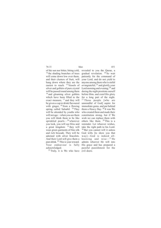 éêæíï                            Ó¿²                                ìëï
±º ¬¸» -«² ²±® ¾·¬¬»®ô ¾·¬·²¹ ½±´¼ô   ®»ª»¿´»¼ ¬± §±« ¬¸» Ï«®¿²ô ¿
ïì
   ¬¸» -¸¿¼·²¹ ¾®¿²½¸»- ±º ¬®»»-      ¹®¿¼«¿´ ®»ª»´¿¬·±²ò îì Í± ©¿·¬
©·´´ ½±³» ¼±©² ´±© ±ª»® ¬¸»³ô         °¿¬·»²¬´§ º±® ¬¸» ½±³³¿²¼ ±º
¿²¼ ¬¸»·® ½´«-¬»®- ±º º®«·¬ô ©·´´     §±«® Ô±®¼ô ¿²¼ ¼± ²±¬ §·»´¼ ¬±
¸¿²¹ ¼±©² ©¸»®» ¬¸»§ ¿®» ¬¸»          ¿²§±²» ¿³±²¹ ¬¸»³ ©¸± ·- -·²º«´
»¿-·»-¬ ¬± ®»¿½¸ò ïë Ê»--»´- ±º       ±® «²¹®¿¬»º«´å îë ¿²¼ ¹´±®·º§ §±«®
-·´ª»® ¿²¼ ¹±¾´»¬- ±º °«®» ½®§-¬¿´    Ô±®¼ ³±®²·²¹ ¿²¼ »ª»²·²¹å îê ¿²¼
©·´´ ¾» °¿--»¼ ®±«²¼ ¿³±²¹ ¬¸»³       ¼«®·²¹ ¬¸» ²·¹¸¬ °®±-¬®¿¬» ±«®-»´º
ïê
   ¿²¼ ¹´»¿³·²¹ -·´ª»® ¹±¾´»¬-        ¾»º±®» Ø·³ô ¿²¼ »¨¬±´ Ø·- ¹´±®§
©¸·½¸ ¸¿ª» ¾»»² º·´´»¼ ¬± ¬¸»         º±® ¿ ´±²¹ °¿®¬ ±º ¬¸» ²·¹¸¬ò
»¨¿½¬ ³»¿-«®»ô ïé ¿²¼ ¬¸»§ ©·´´       îé
                                         Ì¸±-» °»±°´» Å©¸± ¿®»
¾» ¹·ª»² ¿ ½«° ¬± ¼®·²µ º´¿ª±«®»¼     «²³·²¼º«´ ±º Ù±¼Ã ¿-°·®» º±®
©·¬¸ ¹·²¹»®ô ïè º®±³ ¿ º´±©·²¹        ·³³»¼·¿¬» ¹¿·²-ô ¿²¼ °«¬ ¾»¸·²¼
-°®·²¹ ½¿´´»¼ Í¿´-¿¾·´ò ïç Ì¸»§       ¬¸»³ ¿ Ø»¿ª§ Ü¿§ò îè ×¬ ©¿- É»
©·´´ ¾» ¿¬¬»²¼»¼ ¾§ §±«¬¸- ©¸±        ©¸± ½®»¿¬»¼ ¬¸»³ ¿²¼ ³¿¼» ¬¸»·®
©·´´ ²±¬ ¿¹»‰©¸»² §±« -»» ¬¸»³        ½±²-¬·¬«¬·±² -¬®±²¹ô ¾«¬ ·º É»
§±« ©·´´ ¬¸·²µ ¬¸»³ ¬± ¾» ´·µ»        ©·-¸ ©» ½¿² ®»°´¿½» ¬¸»³ ©·¬¸
-°®·²µ´»¼ °»¿®´-‰îð ©¸»®»ª»®          ±¬¸»®- ´·µ» ¬¸»³ò îç Ì¸·- ·- ¿
§±« ´±±µô §±« ©·´´ -»» ¾´·-- ¿²¼      ®»³·²¼»®ò Ô»¬ ©¸±»ª»® ©·-¸»-ô
¿ ¹®»¿¬ µ·²¹¼±³æ îï ¬¸»§ ©·´´         ¬¿µ» ¬¸» ®·¹¸¬ °¿¬¸ ¬± ¸·- Ô±®¼ò
©»¿® ¹®»»² ¹¿®³»²¬- ±º º·²» -·´µ      íð
                                         Þ«¬ §±« ½¿²²±¬ ©·´´ ·¬ «²´»--
¿²¼ ®·½¸ ¾®±½¿¼»ò Ì¸»§ ©·´´ ¾»        Ù±¼ ©·´´- Å¬± -¸±© §±« ¬¸¿¬
¿¼±®²»¼ ©·¬¸ -·´ª»® ¾®¿½»´»¬-ò        ©¿§Ã‰Ù±¼ ·- ·²¼»»¼ ¿´´ó
ß²¼ ¬¸»·® Ô±®¼ ©·´´ ¹·ª» ¬¸»³ ¿       µ²±©·²¹ ¿²¼ ©·-»‰ íï Ø»
°«®» ¼®·²µò îî Ì¸·- ·- §±«® ®»©¿®¼ò   ¿¼³·¬- ©¸±»ª»® Ø» ©·´´ ·²¬±
Ç±«® »²¼»¿ª±«® ·- º«´´§               Ø·- ¹®¿½» ¿²¼ ¸¿- °®»°¿®»¼ ¿
¿½µ²±©´»¼¹»¼ò                         °¿·²º«´ °«²·-¸³»²¬ º±® ¬¸»
   îí
      Ì®«´§ô ·¬ ·- É» ©¸± ¸¿ª»        »ª·´ ¼±»®-ò
 