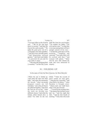 èïæïç                        Ú±´¼·²¹ Ë°                             ìëé
îì
   Ô»¬ ³¿² ®»º´»½¬ ±² ¬¸» º±±¼ ¸»    -¸¿´´ º´»» º®±³ ¸·- ±©² ¾®±¬¸»®ô
»¿¬-ò îë É» ´»¬ ¬¸» ®¿·² °±«®        íë
                                        ¸·- ³±¬¸»®ô ¸·- º¿¬¸»®ô íê ¸·-
¼±©² ·² ¬±®®»²¬- îê ¿²¼ ¬¸»² É»      ©·º» ¿²¼ ¸·- -±²-æ íé ±² ¬¸¿¬ Ü¿§
½´»¿ª»¼ ¬¸» »¿®¬¸ ¿-«²¼»®ò îé É»     »ª»®§ ³¿² ¿³±²¹ ¬¸»³ ©·´´ ¸¿ª»
³¿µ» ¬¸» ¹®¿·² ¹®±© ±«¬ ±º ·¬ô       »²±«¹¸ ½±²½»®² ±º ¸·- ±©²‰
îè                                   íè
   ¿²¼ ¹®¿°» ª·²»- ¿²¼ ª»¹»¬¿¾´»-ô      ±² ¬¸¿¬ Ü¿§ -±³» º¿½»- ©·´´ ¾»
îç                                   ¾»¿³·²¹ô íç ´¿«¹¸·²¹ô ¿²¼
   ¿²¼ ±´·ª» ¬®»»- ¿²¼ ¼¿¬» °¿´³-
íð                                   ®»¶±·½·²¹ô ìð ¾«¬ -±³» º¿½»- ©·´´
   ¿²¼ ¾«®¹»±²·²¹ »²½´±-»¼
¹¿®¼»²- íï ¿²¼ º®«·¬- ¿²¼ º±¼¼»®     ¾» ½±ª»®»¼ ©·¬¸ ¼«-¬ ìï ¿²¼
íî                                   ±ª»®½¿-¬ ©·¬¸ ¹´±±³æ ìî ¬¸±-»
   ¿- °®±ª·-·±² º±® §±« ¿²¼ º±®
§±«® ½¿¬¬´» ¬± »²¶±§ò                ©·´´ ¾» ±²»- ©¸± ¼»²·»¼ ¬¸»
   íí
      Þ«¬ ©¸»² ¬¸» ¼»¿º»²·²¹ ¾´¿-¬   ¬®«¬¸ ¿²¼ ©»®» ·³³»®-»¼ ·²
·- -±«²¼»¼ô íì ±² ¬¸¿¬ Ü¿§ ¿ ³¿²     ·²·¯«·¬§ò


                    èïò ÚÑÔÜ×ÒÙ ËÐ
     ×² ¬¸» ²¿³» ±º Ù±¼ô ¬¸» Ó±-¬ Ù®¿½·±«-ô ¬¸» Ó±-¬ Ó»®½·º«´

ï
  É¸»² ¬¸» -«² ·- º±´¼»¼ «°ô         µ·´´»¼ô ïð ©¸»² ¬¸» ®»½±®¼- ±º
î
  ¿²¼ ©¸»² ¬¸» -¬¿®- ´±-» ¬¸»·®      ³»²Ž- ¼»»¼- ¿®» ´¿·¼ ±°»²ô
´·¹¸¬ô í ¿²¼ ©¸»² ¬¸» ³±«²¬¿·²-      ïï
                                        ©¸»² ¬¸» -µ§ ·- «²ª»·´»¼ô ïî ¿²¼
¿®» ³±ª»¼ô ì ©¸»² ¬»²ó³±²¬¸          ©¸»² Ø»´´ ·- -»¬ ¿¾´¿¦»ô ïí ©¸»²
°®»¹²¿²¬ ½¿³»´- ¿®» ´»º¬             Ð¿®¿¼·-» ·- ¾®±«¹¸¬ ½´±-»æ
«²¬»²¼»¼ô ë ¿²¼ ©¸»² ¿´´ ¾»¿-¬-      ïì Å¬¸»²Ã »¿½¸ -±«´ -¸¿´´ µ²±©

¿®» ¹¿¬¸»®»¼ ¬±¹»¬¸»®ô ê ¿²¼ ©¸»²    ©¸¿¬ ·¬ ¸¿- °«¬ º±®©¿®¼ò
¬¸» -»¿- ¿®» -»¬ ±² º·®»ô é ©¸»²        ïë × -©»¿® ¾§ ¬¸» ®»½»¼·²¹ -¬¿®-ô

¬¸» -±«´- ¿®» ¼·ª·¼»¼ ·²¬±           ïê ¬¸» °´¿²»¬- ¬¸¿¬ ®«² ¬¸»·® ½±«®-»

¼·ºº»®»²¬ ½´¿--»-ô è ¿²¼ ©¸»² ¬¸»    ¿²¼ -»¬ô ïé ¿²¼ ¬¸» ²·¹¸¬ ¬¸¿¬
º»³¿´» ·²º¿²¬ ¾«®·»¼ ¿´·ª» ·-        º¿´´-ô ïè ¿²¼ ¬¸» º·®-¬ ¾®»¿¬¸ ±º
¿-µ»¼ ç º±® ©¸¿¬ -·² -¸» ©¿-         ³±®²·²¹ò ïç Ì®«´§ô ¬¸·- ·- ¬¸» ©±®¼
 