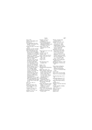 ×²¼»¨                                      ìèé
Ì¿®·¯ô Íòèê                     Ì®«³°»¬ô ±² Ü¿§ ±º           É±³¿²ô ©®±²¹»¼ô °´»¿
Ì¿¬º·ºô -»» Ó«¬¿ºº·º·²ô Íòèí      Ö«¼¹»³»²¬ô êæéí              ¿½½»°¬»¼ô ëèæïóî
Ì¿©¾¿¸ô Íòç                     Ì®«-¬ ±ºº»®»¼ ¬± Ø»¿ª»²-ô    É±³»²ô îæîîîóîîíå ìæïëô
Ì»®³ ¿°°±·²¬»¼ô º±® »ª»®§         »¿®¬¸ô ¿²¼ Ó±«²¬¿·²-ô        ïçóîîô íìô ïîéå ¬± ¾»
  °»±°´»ô éæíìå ïðæìçå ïëæìó      «²¼»®¬¿µ»² ¾§ Ó¿²ô ííæéîó ®»ª»®»²½»¼ô ìæïå º¿´-»
  ëå ïêæêïå îðæïîç                éíå Ì®«-¬-ô ìæëèå èæîé       ½¸¿®¹»- ¿¹¿·²-¬ô îìæìóëô
Ì»-¬·²¹ô ¾§ Ù±¼ô íæïëìô ¿²¼     Ì®«¬¸ô îíæéðóéïô çðå           ïïóîðå îìæîíóîêå ³±¼»-¬§ô
  íìæîï                           Î»¶»½¬»®- ±ºô ééæïóëðå       îìæíðóíïå ¾»´·»ª·²¹ô
Ì¸¿³«¼ô éæéíóéçå ïïæêïóêè         çèæïóê                       ®»º«¹»»-ô êðæïðóïî
Ì¸»º¬ô °«²·-¸³»²¬ô ëæíèóíç                                   É±®´¼ô ¬¸·-ô ¾«¬ °´¿§ ¿²¼
Ì¸±-» ©¸± ¼»²§ ¬¸» ¬®«¬¸ô       Ë¸«¼ô ´»--±²- ±ºô íæïîïóïîèô ¿³«-»³»²¬ô êæíîå îçæêìå
  °´±¬ ·² ª¿·²ô èæíðå ¼»-°·-»     ïìðóïèð                      ìéæíêå ëéæîðå ¼»½»·ª»-
  ®»ª»´¿¬·±²ô èæíïå ½¸¿´´»²¹»   Ë³³¿¸ô îæïìíóïìì               ³»²ô êæïíðå ²±¬ ¬± ¾»
  ¿ Ð»²¿´¬§ô èæíîóíëå °®¿§»®-   •Ë³®¿¸ô îæïçê                  °®»º»®®»¼ô çæíèóíçå ïíæîêå
  »³°¬§ô èæíëå -°»²¼ º±®        Ë²·¬§ô îæïêíå êæïçå çîæïóì     îèæêðóêïå ¹»¬- ·¬- ®»©¿®¼ô
  ©®±²¹ °«®°±-»-ô èæíêå °¿-¬    Ë-«®§ô îæîéëóîéêå îæîéèó       ¾«¬ ²±¬ ·² Ø»®»¿º¬»®ô ïïæïëó
  º±®¹·ª»²å ·º ¬¸»§ ®»°»²¬ô       îèðå íæïíð                   ïéå ïéæïèå ìîæîðô ³¿²
  èæíèå çæïïå ¾®»¿µ             •Ë¦¿§®ô çæíð                   ´±ª»-ô éëæîðóîïå éêæîéå
  ½±ª»²¿²¬-ô èæëêå ©·´´ ²±¬     •Ë¦¦¿ô ëíæïç                 É±®-¸·°ô ¬®«» ©±®-¸·° ¿²¼
  º®«-¬®¿¬» ¬¸» ¹±¼´§ô èæêðó                                   ½¸¿®·¬§ô ïðéæîóé
  êïå °®±¬»½¬ »¿½¸ ±¬¸»®ô       Ê¿·² ¼·-½±«®-» ¬± ¾»         É®·¬·²¹ô º±® ½±²¬®¿½¬-ô îæîèî
  èæéíå ¼»-½®·¾»¼ô çæéíóéèå       ¿ª±·¼»¼ô êæêè              É®±²¹¼±»®-ô ïïæïèóîîô ïðïó
  ïìæíô ©·´´ ©·-¸ ¬¸»§ ¸¿¼                                     ïðì
  ¾»´·»ª»¼ô ïëæîå ©·´´ ¾»¿®     É¿¼¼ô éïæîí
  ¼±«¾´» ¾«®¼»²-ô ïêæîëå ¬±     É¿¯·Ž¿¸ô Íòëê                Ç¿¸§¿ øÖ±¸² ¬¸» Þ¿°¬·-¬÷ô
  ¾» ½±ª»®»¼ ©·¬¸ -¸¿³»ô        É¿®²·²¹ ¾»º±®» ¼»-¬®«½¬·±²ô    ¾·®¬¸ô íæíçå êæèëå ¸·-
  ïêæîéå ¼·-°«¬» ª¿·²´§ô          ïéæïê                        ½¸¿®¿½¬»® ¿²¼ °±-·¬·±²ô
  ïèæëêóëéå ¬¸»·® »ºº±®¬-       É¿-¬» ²±¬ô êæïìïå éæíï         ïçæïîóïëå ®»ª»®»²½»¼ Ù±¼ô
  ©¿-¬»¼ô ïèæïðîóïðêå ¬¸»·®     É¿¬»®ô ¿²·³¿´- ½®»¿¬»¼ º®±³ô   îïæçð
  ¿®®±¹¿²½»ô ïçæéíóèîå            îïæíðå îìæìëå îëæëìå ¬©± Ç¿ Í·²ô Íòíê
  íëæìíô ¼»»¼- ´·µ» ³·®¿¹»ô       ¾±¼·»- ±º º´±©·²¹ ©¿¬»®ô   Ç«²«-ô Íòïðå -»» ¿´-± Ö±²¿¸
  îìæíçå ¿- ·² ¼»°¬¸- ±º          îëæëíå ïèæêðô íëæïîå       Ç«-«ºô Íòïîå -»» ¿´-± Ö±-»°¸
  ¼¿®µ²»--ô îìæìðå ³«¬«¿´         ëëæïçóîðô Ù±¼Ž- Ì¸®±²»
  ®»½®·³·²¿¬·±²- ¿¬               ±ª»® ¬¸» ©¿¬»®-ô ïïæéå     Æ¿§¼ ¬¸» º®»»¼ ³¿²ô ííæíéó
  Ö«¼¹»³»²¬ô íìæíïóííæ -»´ºó      ½·®½«´¿¬·±² ±ºô îíæï         íè
  ¹´±®§ ¿²¼ -»°¿®¿¬·-³ô íèæîó   É»¿´¬¸ô ¸±¿®¼·²¹             Æ¿½¸¿®·¿¸ øÆ¿µ¿®·§¿÷ô íæíéó
  ïìå ¼·-°«¬» ¿¾±«¬ ¬¸» Í·¹²-     ½±²¼»³²»¼ô ïðìæîóí           ïïå êæèëå ïçæîóïïå îïæçð
  ±º Ù±¼ô ìðæìóêô ¸¿¬» ¬®«¬¸ô   É·¼±©-ô îæîíìóîíëô îìð       Æ¿µ¿¬ øÐ®»-½®·¾»¼ Ý¸¿®·¬§÷ô
  ìíæéè                         É·´´ ±º Ù±¼ô ïðæççóïððå        îæìí
Ì·³»ô éêæïô ïðíæïóíå              èïæîçå èîæè                Æ¿²¶¿¾·´ô éêæïé
Ì·²ô Íòçë                       É·²¼-ô ´·µ» ¸»®¿´¼- ±º ¹´¿¼ Æ¿¯¯«³ô íéæêîóêêå ììæìíóìêå
Ì®¿ºº·½ ¿²¼ Ì®¿¼»ô ìæîç           ¬·¼·²¹-ô éæëéóëèå ïëæîîô     ëêæëî
Ì®¿ª»´ ¬¸®±«¹¸ ¬¸» »¿®¬¸ô         íðæìêô ìèô ëïå ³§-¬·½      Æ¿§²¿¾ô ¼¿«¹¸¬»® ±º Ö¿¸-¸ô
  êæïïå îîæìê                     -§³¾±´·-³ô ééæïóê            ííæíéóíè
Ì®»¿-«®»- ±º Ù±¼ô êæëðå         É·²»ô îæîïçô ëæçðô ¸»¿ª»²´§ Æ·¸¿®ô ííæìå ëèæîóì
  êæëçå ïïæíïå ïëæîï              ©·²»ô ìéæïëå éêæîïå èíæîë Æ¿´¦¿´¿¸ô Íòçç
Ì®»¿¬·»-ô ïïæïóìå ïïæéóïð       É·¬²»--»-ô ¿³±²¹ ³»²ô        Æ¿µ¸®«ºô Íòìí
Ì®·¿´-ô îæîïìóîïè                 îæïìíå îîæéè               Æ«³¿®ô Íòíç
 