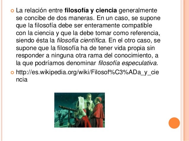 Qué relaciones hay entre la filosofia y las ciencias
