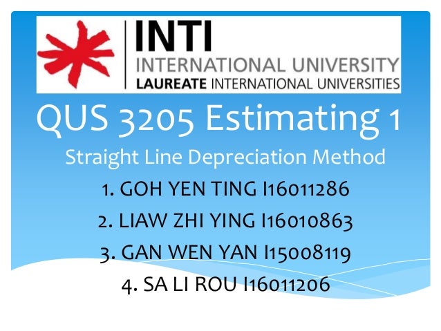 qus3205 estimating 1 straight line method the straight line method