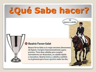 ¿Qué Sabe hacer?
 