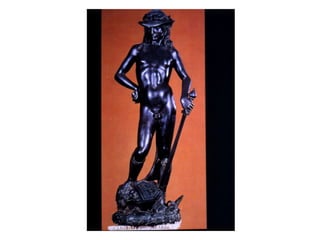 David, de 
Donatello 
 