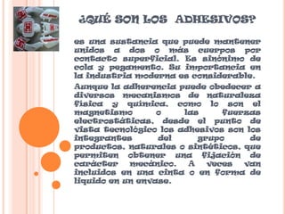 LOS ADHESIVOS