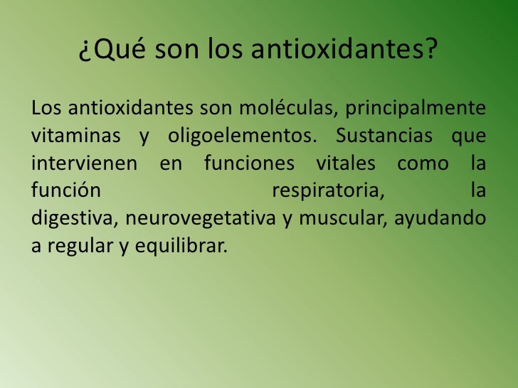 Qué son los antioxidantes