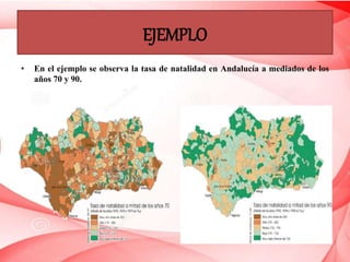 EJEMPLO
• En el ejemplo se observa la tasa de natalidad en Andalucía a mediados de los
años 70 y 90.
 