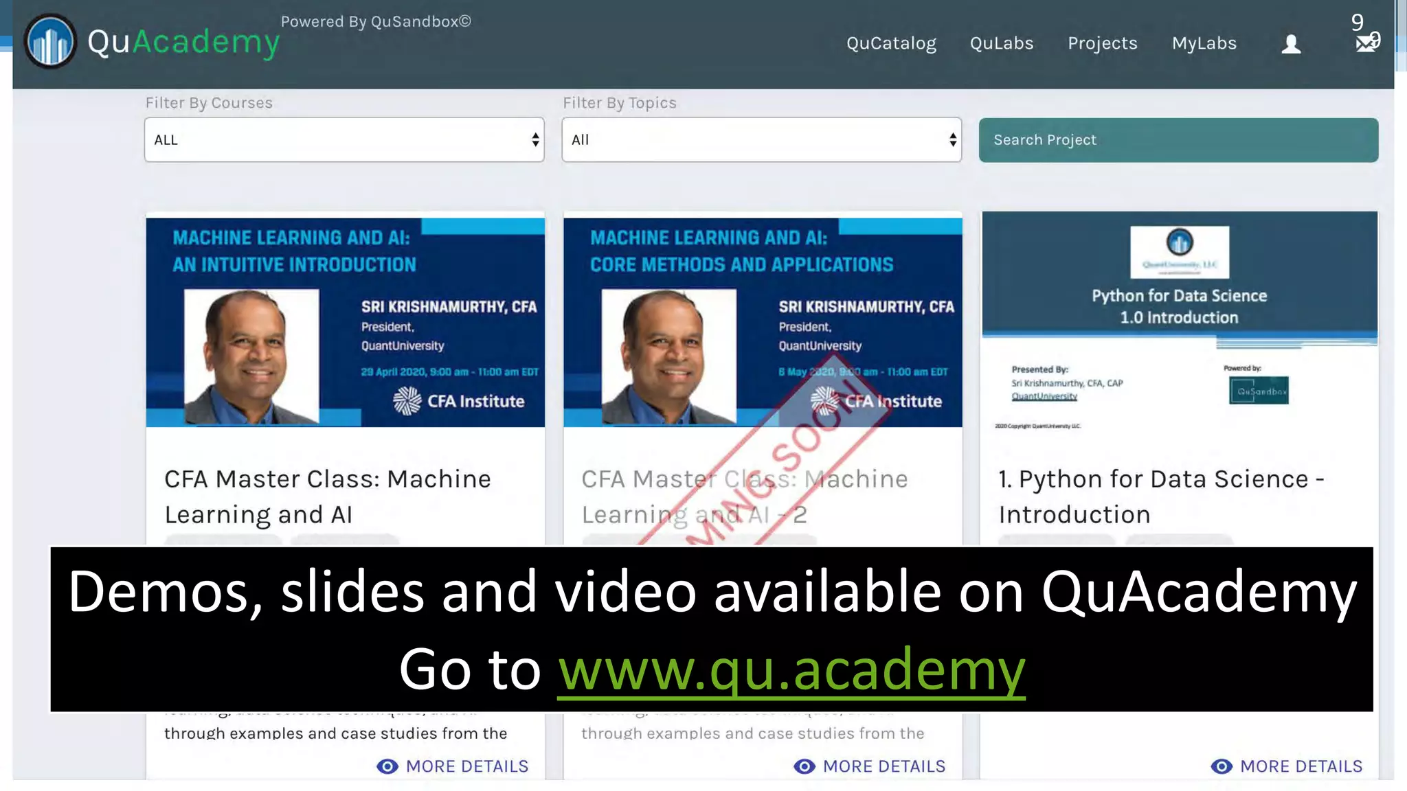 9
Demos, slides and video available on QuAcademy
Go to www.qu.academy
9
 