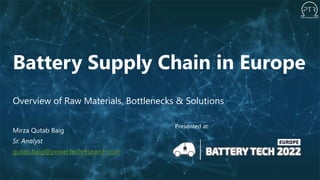 STATUS OF THE BATTERY SUPPLY CHAIN IN EUROPE | PPTX