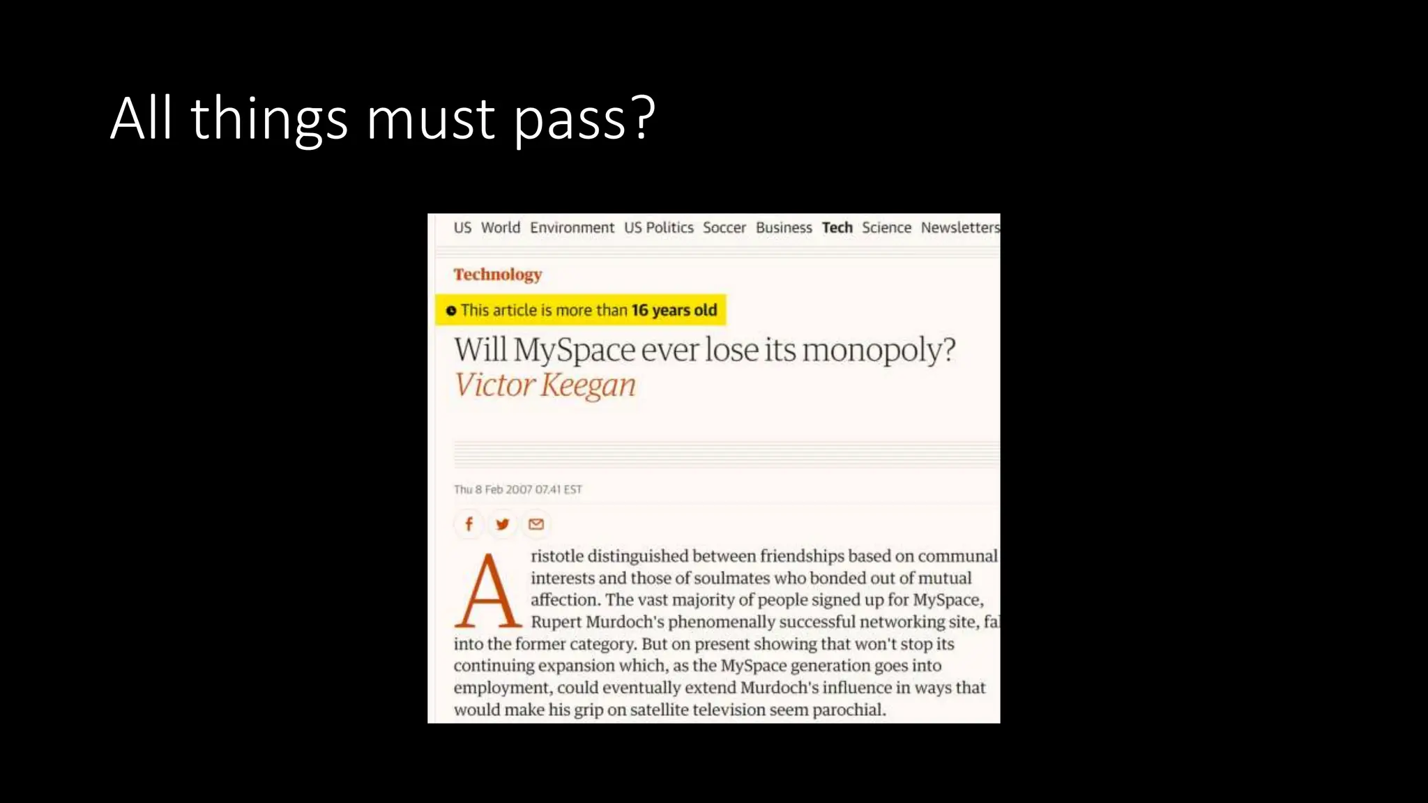 All things must pass?
 