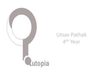 Utsav Pathak
4th Year

 