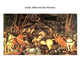 Ucello, Bitka kod San Romana
 