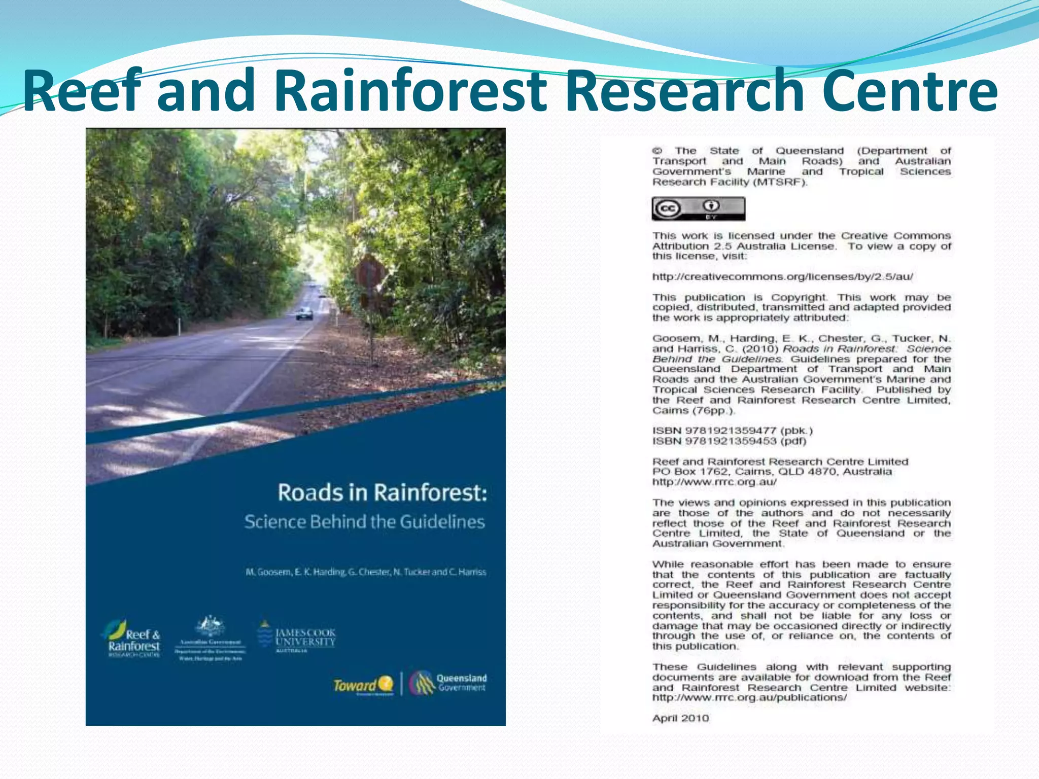 Reef and Rainforest Research Centre
 