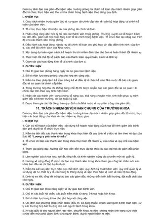 Dưới sự lãnh đạo của giám đốc bệnh viện, trưởng phòng tài chính kế toán chịu trách nhiệm giúp giám
đốc tổ chức, thực hiện việc thu, chi tài chính trong bệnh viện theo đúng quy định.
I. NHIỆM VỤ:
1. Chịu trách nhiệm trước giám đốc và cơ quan tài chính cấp trên về toàn bộ hoạt động tài chính kế
toán của bệnh viện.
2. Tổ chức thực hiện tốt nhiệm vụ của phòng tài chính kế toán.
3. Phân công công việc hợp lý đối với các thành viên trong phòng. Thường xuyên có kế hoạch kiểm
tra, đôn đốc, giám sát mọi hoạt động kinh tế tài chính trong bệnh viện. Tổ chức đào tạo nâng cao trình
độ cho các thành viên trong phòng.
4. Điều hành các hoạt động nghiệp vụ tài chính kế toán cho phù hợp với đặc điểm tình hình của đơn
vị, các chế độ chính sách của Nhà nước.
5. Xây dựng dự toán ngân sách, kế hoạch thu chi nhằm đảm bảo cho đơn vị hoàn thành tốt nhiệm vụ.
6. Thực hiện tốt chế độ sổ sách, báo cáo thanh toán, quyết toán, kiểm kê định kỳ.
7. Giám sát các hoạt động kinh tế tài chính của đơn vị.
II. QUYỀN HẠN:
1. Chủ trì giao ban phòng hàng ngày và dự giao ban bệnh viện.
2. Bố trí nhân lực trong phòng cho phù hợp với công việc.
3. Kiểm tra theo pháp lệnh kế toán thống kê và điều lệ tổ chức kế toán Nhà nước để báo cáo giám
đốc và cơ quan tài chính cấp trên.
4. Trong trường hợp thu chi không đúng chế độ thì được quyền báo cáo giám đốc và cơ quan tài
chính cấp trên theo quy định hiện hành.
5. Nhận xét các thành viên trong phòng về năng lực, khả năng chuyên môn, tinh thần phục vụ trình
giám đốc xét khen thưởng, đề bạt hoặc kỷ luật.
6. Được tham gia các hội đồng theo quy định của Nhà nước và sự phân công của giám đốc.
11. TRÁCH NHIỆM QUYỀN HẠN CHUNG CỦA TRƯỞNG KHOA
Dưới sự lãnh đạo của giám đốc bệnh viện, trưởng khoa chịu trách nhiệm giúp giám đốc tổ chức, thực
hiện các hoạt động của khoa và các nhiệm vụ được giao.
I. NHIỆM VỤ:
1. Căn cứ kế hoạch của bệnh viện, xây dựng kế hoạch hoạt động của khoa để trình giám đốc bệnh
viện phê duyệt và tổ chức thực hiện.
2. Kiểm tra đôn đốc các thành viên trong khoa thực hiện tốt quy định về y đức và làm theo lời dạy của
Bác Hồ “Lương y phải như từ mẫu”.
3. Tổ chức chỉ đạo các thành viên trong khoa thực hiện tốt nhiệm vụ của khoa và quy chế của bệnh
viện.
4. Tham gia giảng dạy, hướng dẫn học viên đến thực tập tại khoa và các lớp học do giám đốc phân
công.
5. Làm nghiên cứu khoa học; sơ kết, tổng kết, rút kinh nghiệm công tác chuyên môn và quản lý.
6. Hướng về cộng đồng tổ chức chỉ đạo mọi thành viên trong khoa tham gia công tác chăm sóc sức
khỏe ban đầu và chỉ đạo tuyến dưới.
7. Kiểm tra sát sao việc thực hiện quy chế bệnh viện, quy định kỹ thuật bệnh viện; quy chế quản lý và
sử dụng vật tư, thiết bị y tế, các trang bị thông dụng và việc thực hiện vệ sinh và bảo hộ lao động.
8. Định kỳ sơ kết, tổng kết công tác báo cáo giám đốc; những diễn biến bất thường, đột xuất phải báo
cáo ngay.
II. QUYỀN HẠN:
1. Chủ trì giao ban khoa hàng ngày và dự giao ban bệnh viện.
2. Chủ trì các buổi hội chẩn, các buổi kiểm thảo tử vong ở khoa hoặc liên khoa.
3. Bố trí nhân lực trong khoa cho phù hợp với công việc.
4. Chỉ định các phương pháp chẩn đoán, điều trị, sử dụng thuốc, chăm sóc người bệnh toàn diện, xử
lý các trường hợp bất thường cho các người bệnh trong khoa.
5. Ký các giấy tờ cho người bệnh vào viện, chuyển khoa, ra viện, chứng nhận tình trạng sức khỏe
(chưa đến mức phải giám định) cho người bệnh, duyệt người bệnh ra viện.
 
