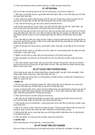 10. Tham gia thường trực theo sự phân công của y tá (điều dưỡng) trưởng khoa.
67. NỮ HỘ SINH
Dưới sự chỉ đạo của trưởng khoa và nữ hộ sinh trưởng khoa, nữ hộ sinh có nhiệm vụ:
1. Tiếp nhận, hướng dẫn sản phụ, người bệnh đến khám bệnh, điều trị, thực hiện đúng quy chế chăm
sóc người bệnh toàn diện.
2. Thăm khám thai, chuẩn bị đầy đủ dụng cụ đỡ đẻ, theo dõi chuyển dạ chu đáo mọi mặt trước khi
sản phụ đẻ, khi phát hiện các dấu hiệu bất thường phải báo cáo bác sĩ để xử lý kịp thời.
3. Thực hiện đỡ đẻ thường, phụ bác sĩ thực hiện kỹ thuật đỡ đẻ khó.
a. Nữ hộ sinh trung cấp (nữ hộ sinh chính): thực hiện kỹ thuật chăm sóc sản phụ, người bệnh; vận
hành và bảo quản các trang thiết bị y tế chuyên khoa theo sự phân công.
b. Nữ hộ sinh cao cấp (cử nhân nữ hộ sinh): thực hiện các kỹ thuật chăm sóc phức tạp khi nữ hộ sinh
trung cấp không thực hiện được: thực hiện kỹ thuật hút điều hòa kinh nguyệt; trực tiếp theo dõi, chăm
sóc những cuộc đẻ có nguy cơ cao, sử dụng thành thạo các thiết bị y tế trong khoa theo sự phân
công.
4. Thực hiện đầy đủ, chính xác y lệnh của bác sĩ điều trị, thường xuyên theo dõi tình trạng sản phụ và
trẻ sơ sinh, kịp thời báo cáo bác sĩ điều trị khi có diễn biến bất thường và ghi đầy đủ các diễn biến vào
phiếu theo dõi, phiếu chăm sóc.
5. Nhận và bàn giao tình trạng sản phụ, người bệnh, thuốc, công việc, tài sản đầy đủ với kíp thường
trực.
6. Bảo quản tài sản, thuốc và các thiết bị y tế, hồ sơ bệnh án; vệ sinh buồng bệnh và buồng thủ thuật
trong phạm vi được phân công.
7. Nghiêm túc thực hiện sự phân công của trưởng khoa và nữ hộ sinh trưởng khoa.
8. Tham gia nghiên cứu khoa học và hướng dẫn học viên thực tập theo sự phân công của trưởng
khoa.
9. Thực hiện công tác tuyên truyền, giáo dục sức khỏe, kế hoạch hóa gia đình, bảo vệ sức khỏe bà
mẹ và trẻ sơ sinh cho các sản phụ và người bệnh tại khoa. Tham gia công tác chuyên khoa tại cộng
đồng khi được phân công.
68. KỸ THUẬT VIÊN TRƯỞNG KHOA
(Chức năng này áp dụng cho những khoa không có giường bệnh, bao gồm: khoa xét nghiệm, khoa
chống nhiễm khuẩn, khoa dược, khoa chẩn đoán hình ảnh …)
Dưới sự chỉ đạo của trưởng khoa, và trưởng phòng y tá (điều dưỡng), kỹ thuật viên trưởng khoa có
nhiệm vụ, quyền hạn sau:
I. NHIỆM VỤ:
1. Tổ chức thực hiện các kỹ thuật chuyên môn, kiểm tra đôn đốc các kỹ thuật viên và y công trong
khoa thực hiện đúng quy chế bệnh viện và quy định kỹ thuật bệnh viện.
2. Quản lý công tác hành chính, quản lý sổ sách, thống kê báo cáo, lập kế hoạch công tác dựa vào kế
hoạch được giao. Phân công công việc cho kỹ thuật viên, y công. Chấm công hàng ngày, tổng hợp
ngày công hàng tháng để trình trưởng khoa ký duyệt.
3. Tham gia thường trực và phân công trực trong khoa.
4. Tiếp nhận và giải quyết những đề nghị của người bệnh, gia đình người bệnh trong trường hợp
vượt quá khả năng, quyền hạn phải báo cáo trưởng khoa giải quyết.
5. Tham gia đào tạo cho kỹ thuật viên, y công trong khoa và học viên đến học tập theo sự phân công
của trưởng khoa.
6. Lập dự trù y dụng cụ, vật tư tiêu hao sử dụng cho khoa. Thường xuyên kiểm tra việc sử dụng, bảo
dưỡng và quản lý tài sản vật tư theo quy định. Viết phiếu sửa chữa dụng cụ hỏng.
7. Kiểm tra đôn đốc vệ sinh, sạch đẹp khoa, quy chế chống nhiễm khuẩn bệnh viện và công tác bảo
hộ lao động trong khoa.
8. Tham gia nghiên cứu khoa học theo sự phân công của trưởng khoa.
II. QUYỀN HẠN:
Phân công công việc cho kỹ thuật viên, y công trong khoa.
69. KỸ THUẬT VIÊN XÉT NGHIỆM
Dưới sự chỉ đạo của trưởng khoa và kỹ thuật trưởng khoa, kỹ thuật viên xét nghiệm có nhiệm vụ:
 