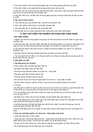 b. Thực hiện nghiêm chỉnh chương trình giảng dạy và nội dung bài giảng đã được quy định.
c. Chịu trách nhiệm trước pháp luật về học tập và thực hành của học viên.
d. Giáo viên của các trường tham gia công tác khám bệnh, chữa bệnh, chăm sóc người bệnh tại bệnh
viện được hưởng chế độ công tác của bệnh viện.
e. Giáo viên kiêm chức của bệnh viện tham gia giảng dạy được hưởng chế độ công tác đào tạo theo
quy định.
4. Học viên có trách nhiệm:
a. Thực hiện nội quy, quy chế bệnh viện, quy định kỹ thuật bệnh viện.
b. Thực hiện nghiêm chỉnh theo sự hướng dẫn của giáo viên.
c. Tôn trọng giáo viên và các thành viên trong bệnh viện.
d. Có tinh thần ham học, đoàn kết giúp đỡ bạn, không được lạm dụng nghề nghiệp.
17. QUY CHẾ CÔNG TÁC NGHIÊN CỨU KHOA HỌC CÔNG NGHỆ
I. QUY ĐỊNH CHUNG:
1. Nghiên cứu khoa học công nghệ và ứng dụng các tiến bộ kỹ thuật mới là một nhiệm vụ quan trọng
của bệnh viện.
2. Giám đốc bệnh viện chịu trách nhiệm toàn diện về hoạt động nghiên cứu khoa học công nghệ và kỹ
thuật, phù hợp với định hướng chiến lược của ngành và dựa trên cơ sở phát triển của đơn vị.
a. Tùy theo khả năng và điều kiện của đơn vị, đăng ký các đề tài nghiên cứu cấp Cơ sở, cấp Bộ và
cấp Nhà nước.
b. Mở rộng hợp tác khoa học kỹ thuật trong nước và ngoài nước theo quy định.
c. Tạo mọi nguồn kinh phí đầu tư cho công tác nghiên cứu khoa học công nghệ và ứng dụng các tiến
bộ kỹ thuật mới theo quy định.
II. QUY ĐỊNH CỤ THỂ:
1. Hội đồng khoa học kỹ thuật:
a. Chức năng tư vấn cho giám đốc bệnh viện về:
- Kế hoạch hoạt động chung của bệnh viện.
- Phương hướng, kế hoạch nghiên cứu khoa học – công nghệ.
- Ứng dụng, phát triển kỹ thuật chuyên môn.
- Phương hướng, kế hoạch đào tạo cán bộ.
- Hợp tác quốc tế, hợp tác trong và ngoài ngành về khoa học – công nghệ, kỹ thuật.
- Chỉ đạo tuyến, thông tin, xuất bản tài liệu, tư liệu khoa học kỹ thuật và giáo dục sức khỏe.
b. Tổ chức:
- Hội đồng gồm từ 5 đến 15 người tùy theo số lượng cán bộ khoa học kỹ thuật, do giám đốc bệnh viện
chỉ định hoặc do cán bộ khoa học kỹ thuật của đơn vị giới thiệu và bầu phiếu kín.
- Chủ tịch hội đồng là phó giám đốc chuyên môn hoặc cán bộ khoa học có trình độ chuyên môn cao,
có uy tín trong đơn vị.
- Hội đồng có từ 1 đến 2 phó chủ tịch hội đồng, do toàn thể hội đồng bầu phiếu kín.
- Thư ký hội đồng là viên chức chuyên trách hay kiêm nhiệm quản lý khoa học công nghệ và kỹ thuật,
thuộc phòng kế hoạch tổng hợp bệnh viện.
c. Hội đồng khoa học kỹ thuật hoạt động theo chế độ kiêm nhiệm, họp định kỳ hàng quý, họp bất
thường do giám đốc bệnh viện yêu cầu.
- Kinh phí hoạt động được chi từ nguồn tài chính được cấp cho hoạt động khoa học công nghệ và kỹ
thuật.
2. Quản lý, hoạt động nghiên cứu khoa học – công nghệ và kỹ thuật:
a. Giám đốc bệnh viện có trách nhiệm:
- Thông báo định hướng hoạt động khoa học – công nghệ và kỹ thuật của Nhà nước, chiến lược của
ngành để các khoa, phòng, cán bộ khoa học nghiên cứu và đề xuất nội dung.
- Chỉ đạo cán bộ quản lý khoa học công nghệ thu thập đề cương nghiên cứu theo mẫu quy định.
- Lấy ý kiến đóng góp của hội đồng khoa học kỹ thuật về:
 
