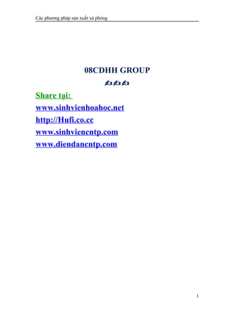 Các phương pháp sản xuất xà phòng

08CDHH GROUP

Share tại:
www.sinhvienhoahoc.net
http://Hufi.co.cc
www.sinhviencntp.com
www.diendancntp.com

1

 
