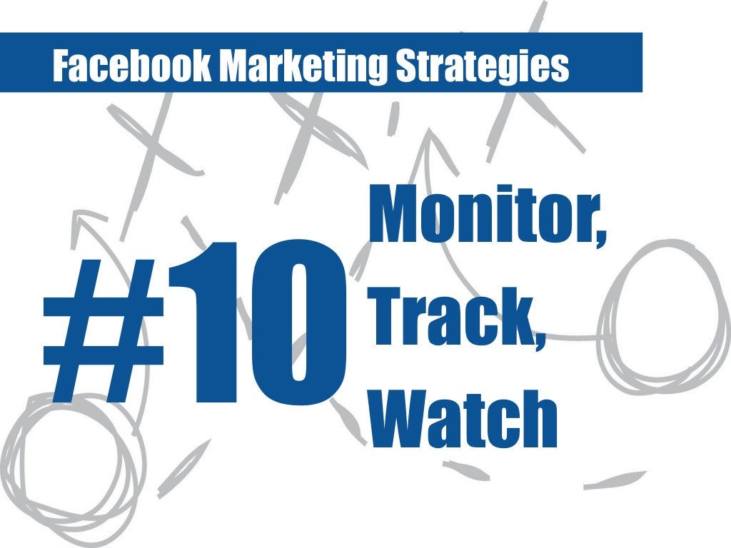 Facebook Marketing Strategies Top 10 List
