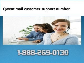 Qweat mail customer support number
 