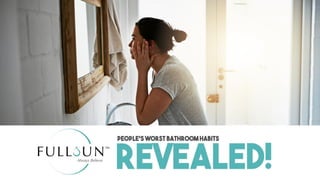 People’s Worst Bathroom Habits Revealed!