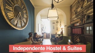 33
Independente Hostel & Suites
 
