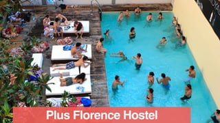 Plus Florence Hostel
 