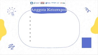 Anggota Kelompok
 