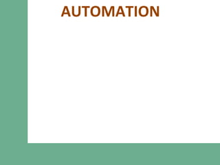 AUTOMATION
 