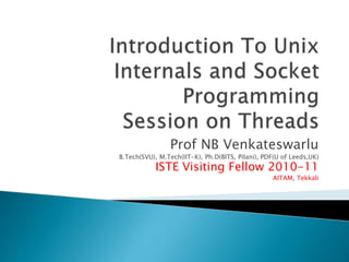 Prof NB Venkateswarlu
B.Tech(SVU), M.Tech(IIT-K), Ph.D(BITS, Pilani), PDF(U of Leeds,UK)
ISTE Visiting Fellow 2010-11
AITAM, Tekkali
 