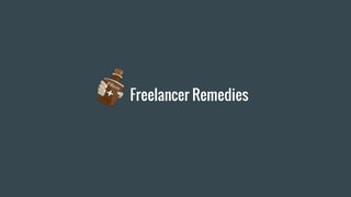 Freelancer Remedies
 