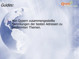 Guides: Von Qypern zusammengestellte Sammlungen der besten Adressen zu bestimmten Themen. 