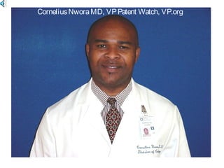 CorneliusNworaMD, VPPatent Watch, VP.org
 