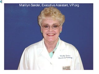 Marilyn Sander, ExecutiveAssistant, VP.org
 