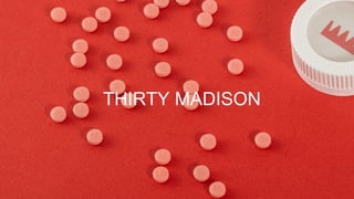 THIRTY MADISON
 