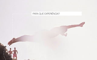 {m} +55 11 98845 9577 {s} j.tammela {w} www.jaakko.com.br
PARA QUE EXPERIÊNCIA?
 