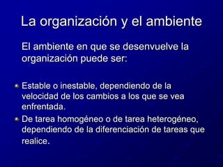 Niveles organizacionalesNivel institucional. Se denomina nivel estratégico, se establecen los objetivos y se define la estrategia para lograrlos.Nivel intermedio o nivel táctico, nivel articulador, se encarga de transformar en programas de acción las estrategias acordadas.Nivel operacional. Se ejecutan las tareas, debe seguir rutinas y procedimientos.