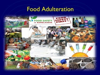 Food Adulteration
 