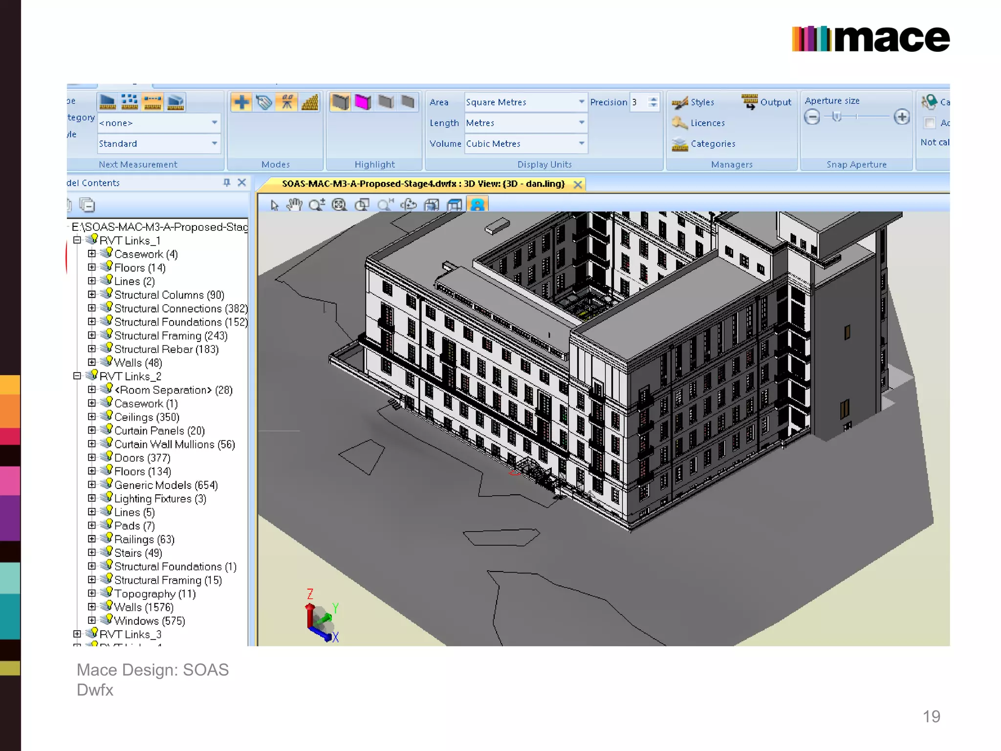 Mace Design: SOAS
Dwfx
19
 