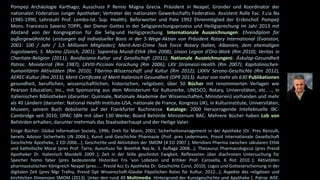 Pompeji Archäologie Karthago; Ausschuss P Remio Magna Grecia. Präsident in Neapel, Gründer und Koordinator der
nationalen Föderation Junger Apotheker; Vertreter der nationalen Gewerkschafts Federativo. Assistent Rolle Fac. F.cia Na
(1985-1990, Lehrstuhl Prof. Lembo-Ist. Sup. Health). Befürworter und Pate 1992 Ehrenmitglied der Erzbischof. Pompeji
Mons. Francesco Saverio TOPPI, der Diener Gottes in der Seligsprechungsprozess und Heiligsprechung im Jahr 2013 mit
Abstand von der Kongregation für die Selig-und Heiligsprechung. Internationale Auszeichnungen: Ehrendiplom für
außergewöhnliche Leistungen auf individueller Basis in der 5-Wege-Aktion von Präsident Rotary International (Evanston,
2001: 100 / Jahr / 1,5 Millionen Mitglieder); Merit-Anti-Crime Task Force Rotary Italien, Albanien, dem ehemaligen
Jugoslawien, S. Marino (Zürich, 2001); Sapientia Mundi-Ethik (Rm 2008); Union Legion d'Oro-Work (Rm 2010); Veritas in
Charitate-Religion (2011); Bonifaciano-Kultur und Gesellschaft (2011); Nationale Auszeichnungeni: Äskulap-Gesundheit
Patroc. Ministerrat (Rm 1987); LXVIII-Piccinini Forschung (Rm 2006); LXV Stramezzi-Health (Rm 2007); Kapitolinischen-
humanitären Aktivitäten (Rm 2010); Tiberino-Wissenschaft und Kultur (Rm 2012); LXXIV Serono-Geschichte (Rm 2012),
AEREC-Kultur (Rm 2013); Merit Certificate of Merit Italienisch Gesundheit (DPR 2013). Autor von mehr als 630 Publikationen
gesundheit, beruflichen, wissenschaftlichen, historischen, religiösen; über 50 Bücher mit renommierten Verlagen wie
Pearson Education, Inc., mit Sponsoring aus dem Ministerium für Kulturerbe, UNESCO, Rotary, Universitäten, etc. .., in
italienischen Bibliotheken (darunter: Quirinale, Nationale Akademie der Wissenschaften, Ministerien) vorhanden und mehr
als 40 Ländern (darunter: National Health Institute-USA, nationale de France, Kongress UK), in Kulturinstitute, Universitäten,
Museen; seinem Buch debütierte auf der Frankfurter Buchmesse. Kataloge: 2000 Hervorragende Intellektuelle IBC-
Cambridge seit 2010; OPAC SBN mit über 130 Werke; Board Behörde Ministerium BAC. Mehrere Bücher haben Lob von
Behörden erhalten, darunter mehrmals das Staatsoberhaupt und der Heilige Vater.
Einige Bücher: Global Information Society, 1996; Dreh für Mann, 2001; Sicherheitsmanagement in der Apotheke (Dr. Pres Renzulli,
bereits Advisor Sicherheits UN 2004.); Kunst und Geschichte Pharmazie (Prof. pres Ledermann, Presid Internationale Gesellschaft
Geschichte Apotheke, 2 ED-2006...); Geschichte und Aktivitäten der SMOM (4 ED 2007.); Meridiani Pharma zwischen säkularen Ethik
und katholische Moral (pres Prof. Tarro, Ausschuss für Bioethik Naz.le, 3. Auflage 2008...); Thesaurus Pharmacologicus (pres Presid
Apotheker Dr. Italienisch Mandelli 2009..); Zeit in der Stille geschnitzt Ewigkeit. Reflexionen über diachronen Untersuchung für
Speicher homo faber (pres bedeutende Historiker Fra 'von Lobstein und Kritiker Prof. Carosella, 6 Rist 2010..); Aktivitäten
pharmazeutischen Königreich Neapel (pres.:... Presid Acc Es Apotheke Dr. Geschichte Corvi, 2010); Logos und Gotteserscheinung in der
digitalen Zeit (pres Mgr Trafny, Presid Dpt Wissenschaft-Glaube Päpstlichen Rates für Kultur, 2012...); Aspekte des religiösen und
kirchlichen Dimension SMOM (2013). Unter den rund 40 Multimedia: Hintergrund der Kunstgeschichte und Apotheke (. Patroc AISF,
 